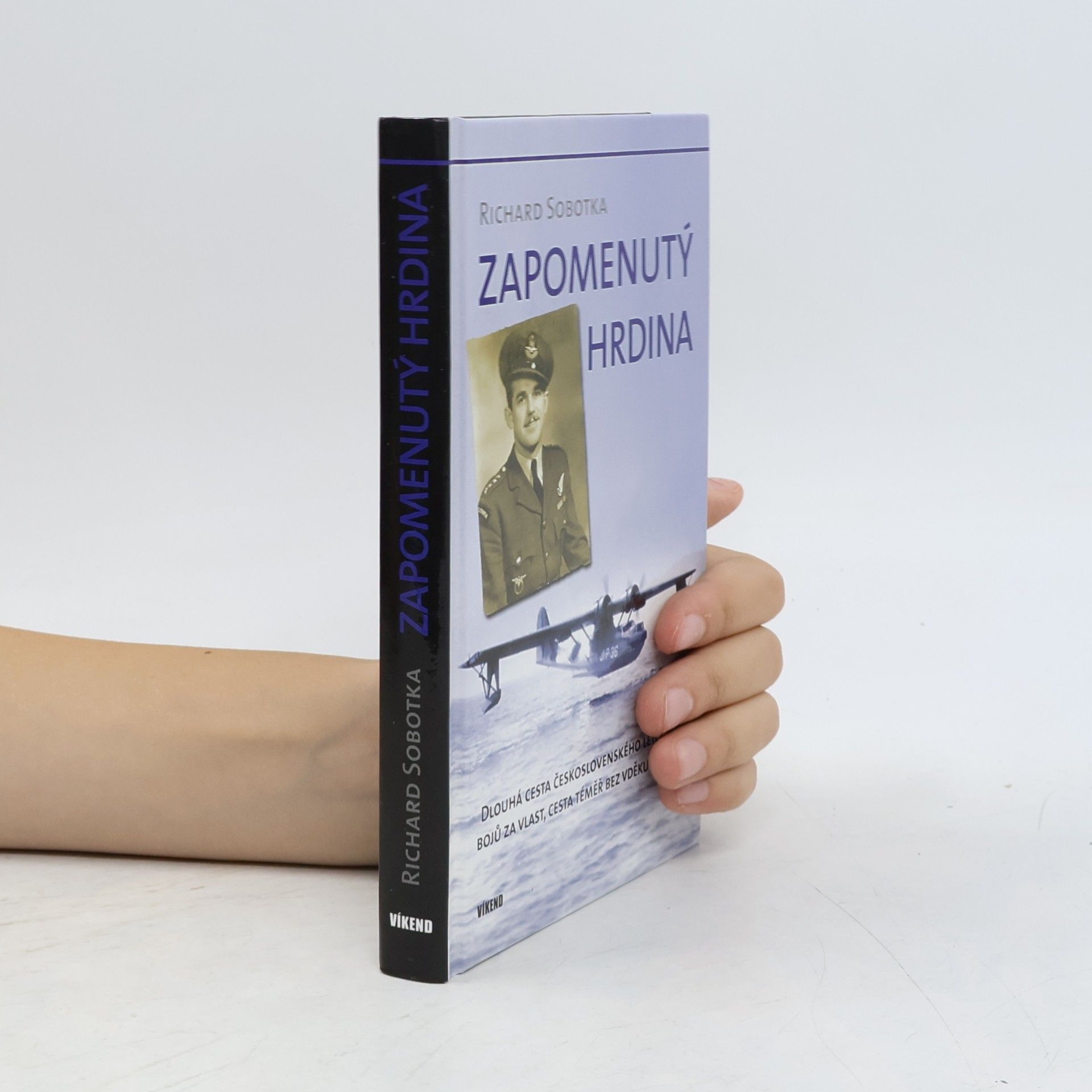 Richard Sobotka Zapomenutý hrdina