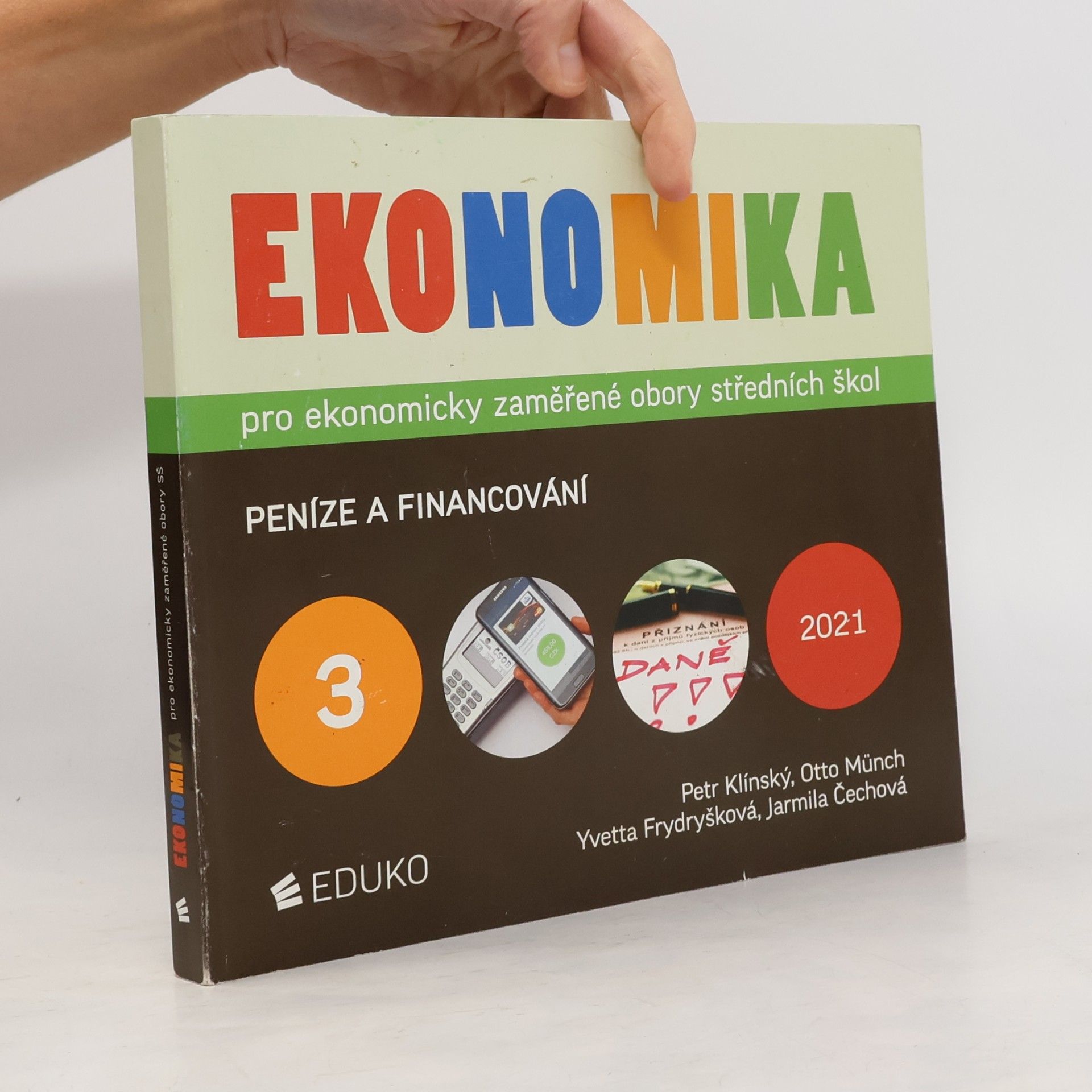 Yvetta Frydyšková Ekonomika: peníze a financování (3. díl)