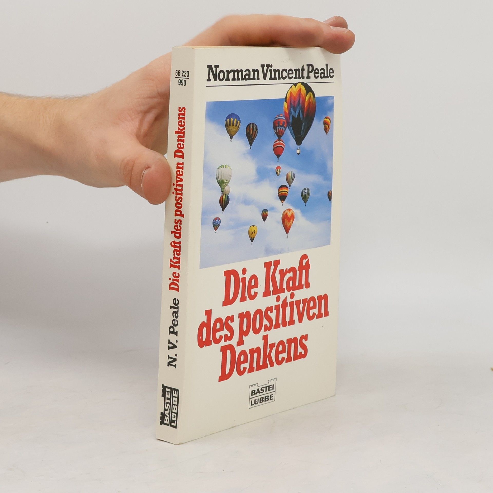 Norman Vincent Peale Die Kraft des positiven Denkens