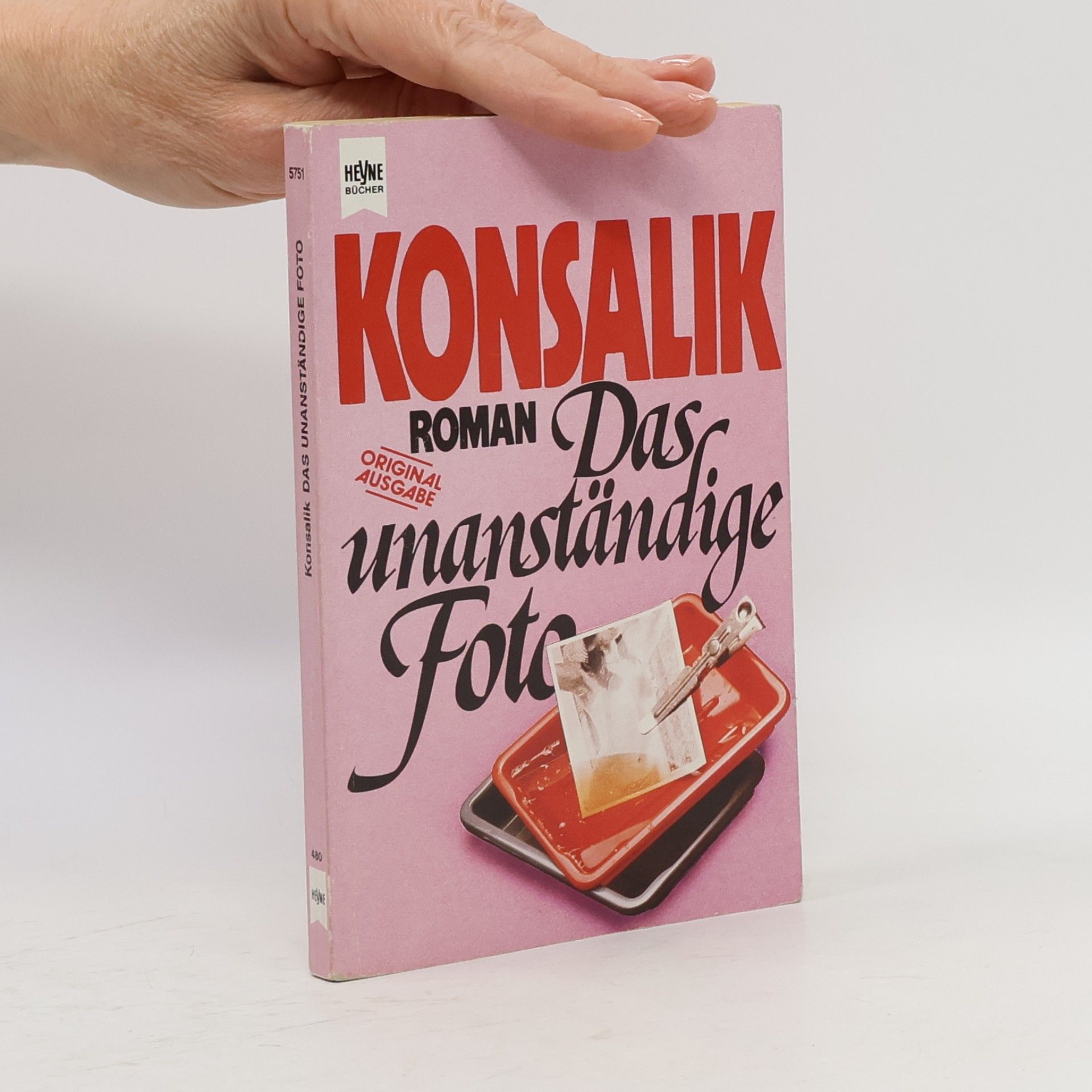 Heinz Günther Konsalik Das unanständige Foto