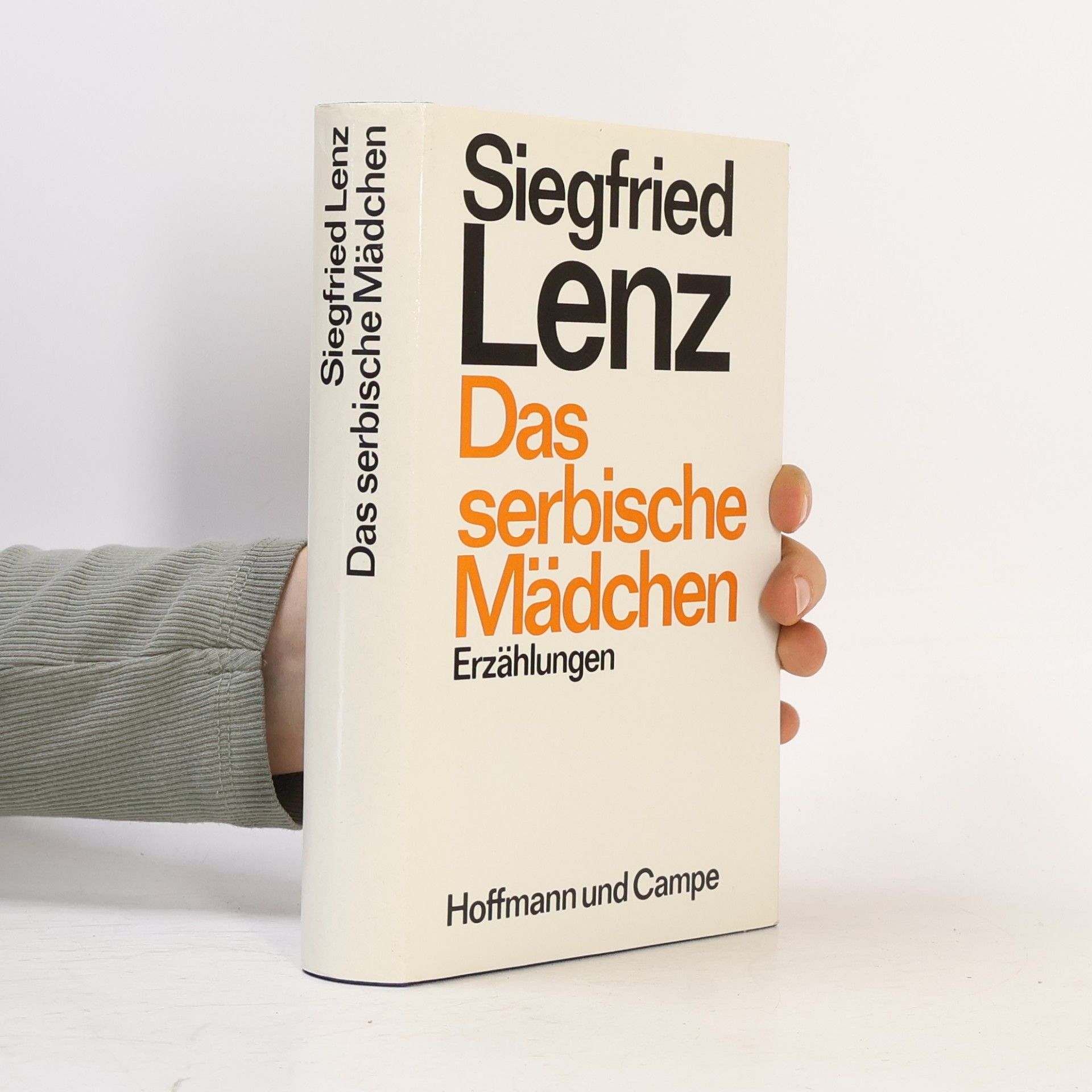 Siegfried Lenz Das serbische Mädchen. Erzählungen