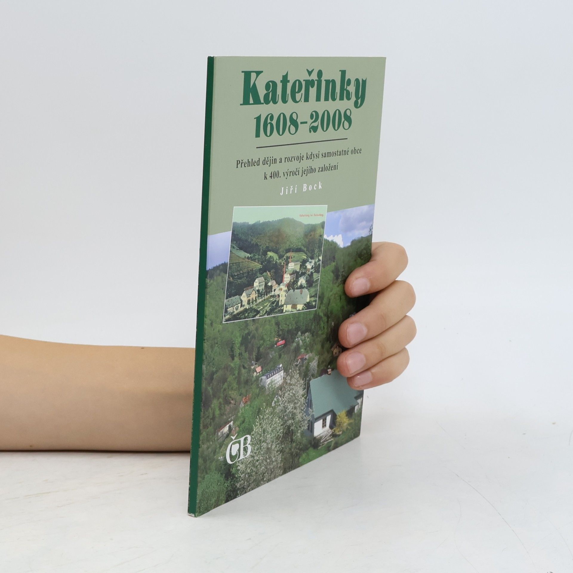 Jiří Bock Kateřinky 1608 - 2008