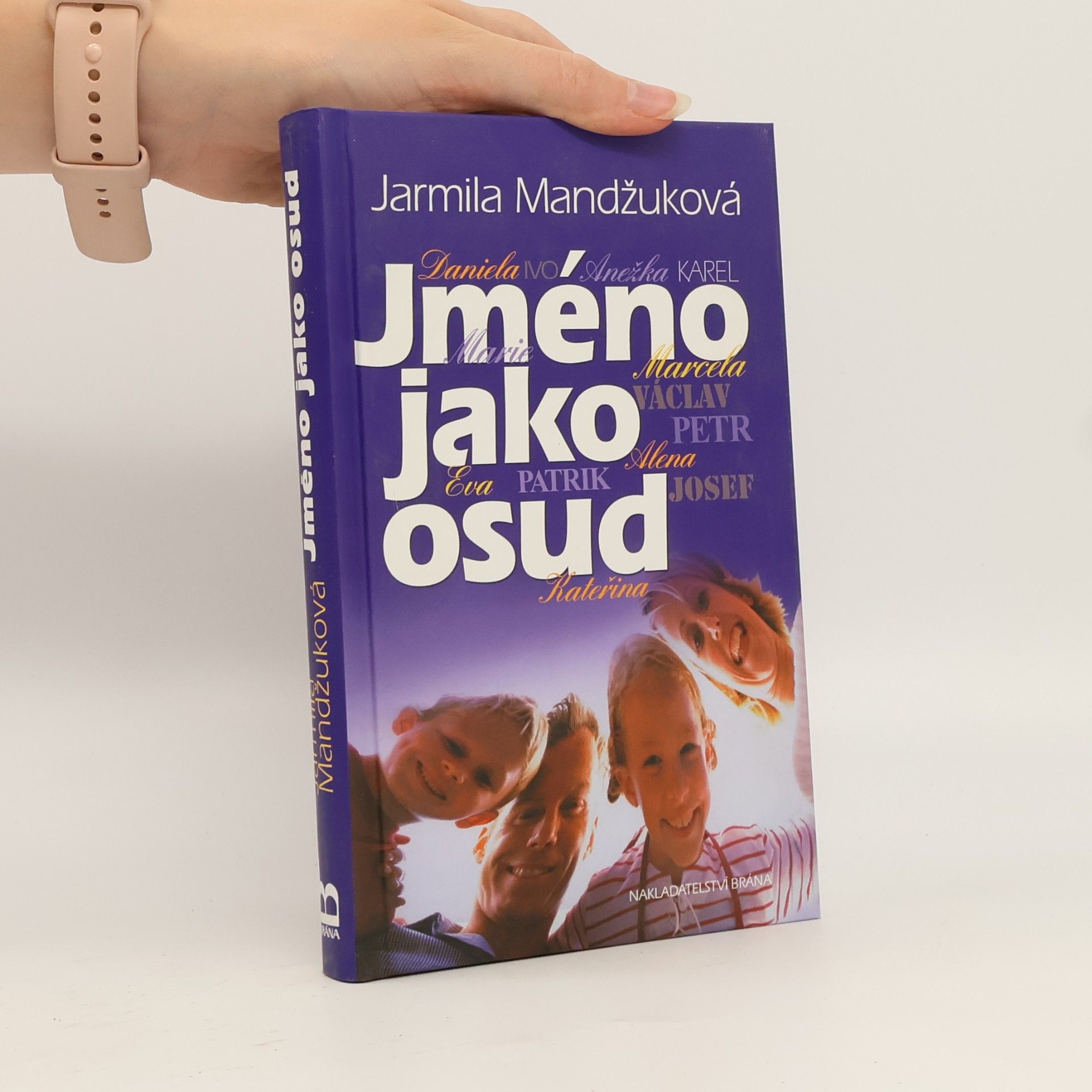 Mandžuková Jarmila Jméno jako osud