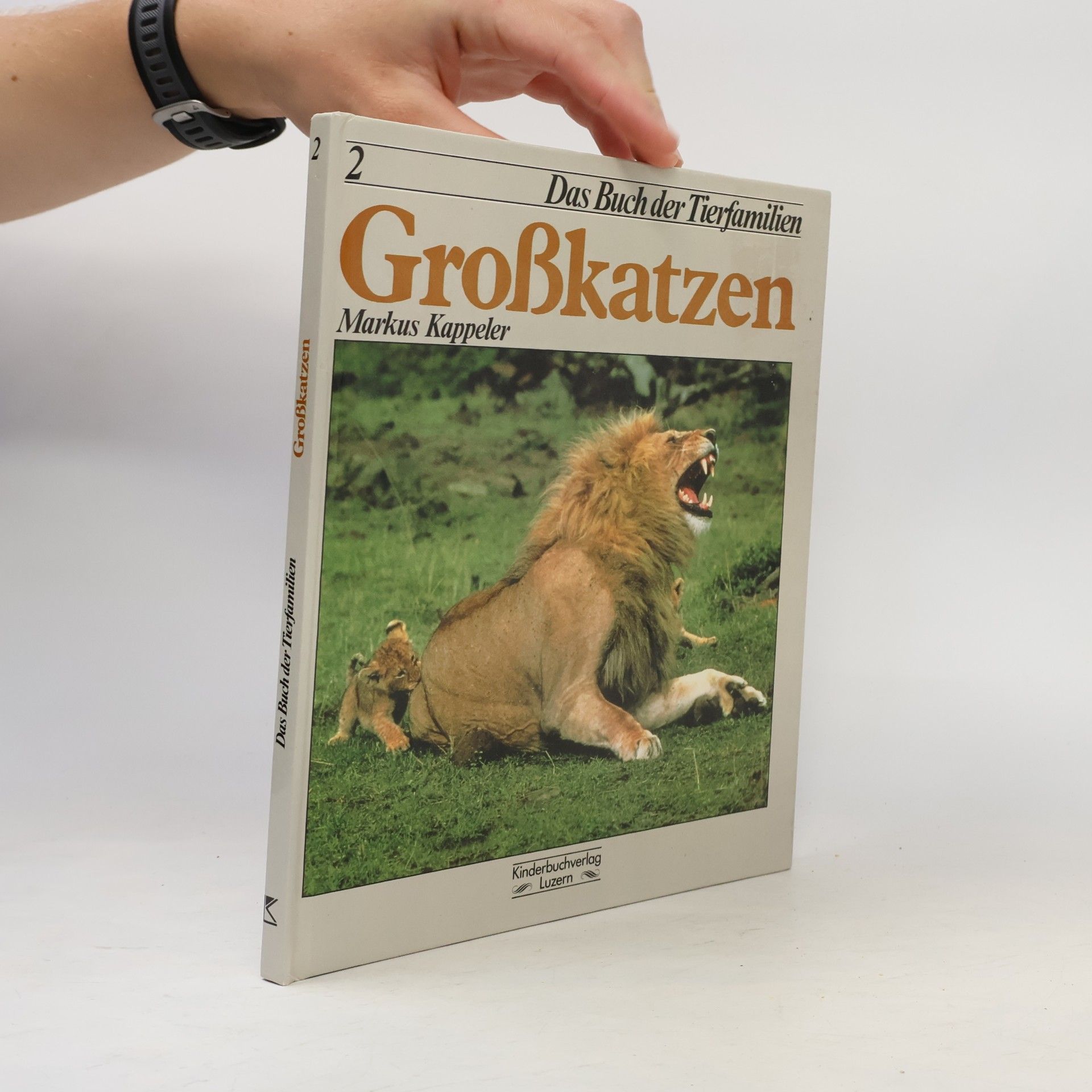 Markus Kappeler Das Buch der Tierfamilien 2. Großkatzen