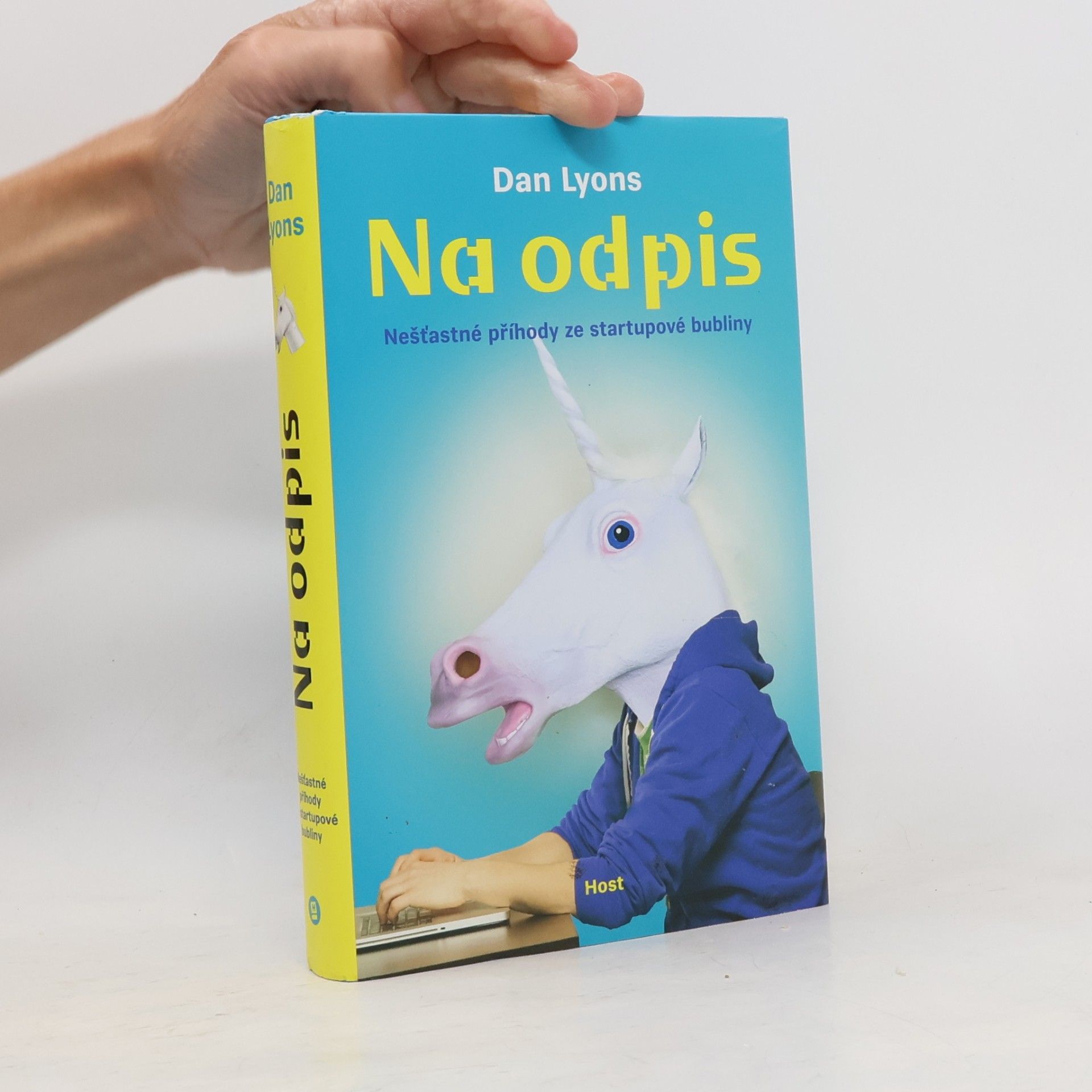 Daniel Lyons Na odpis. Nešťastné příhody ze startupové bubliny