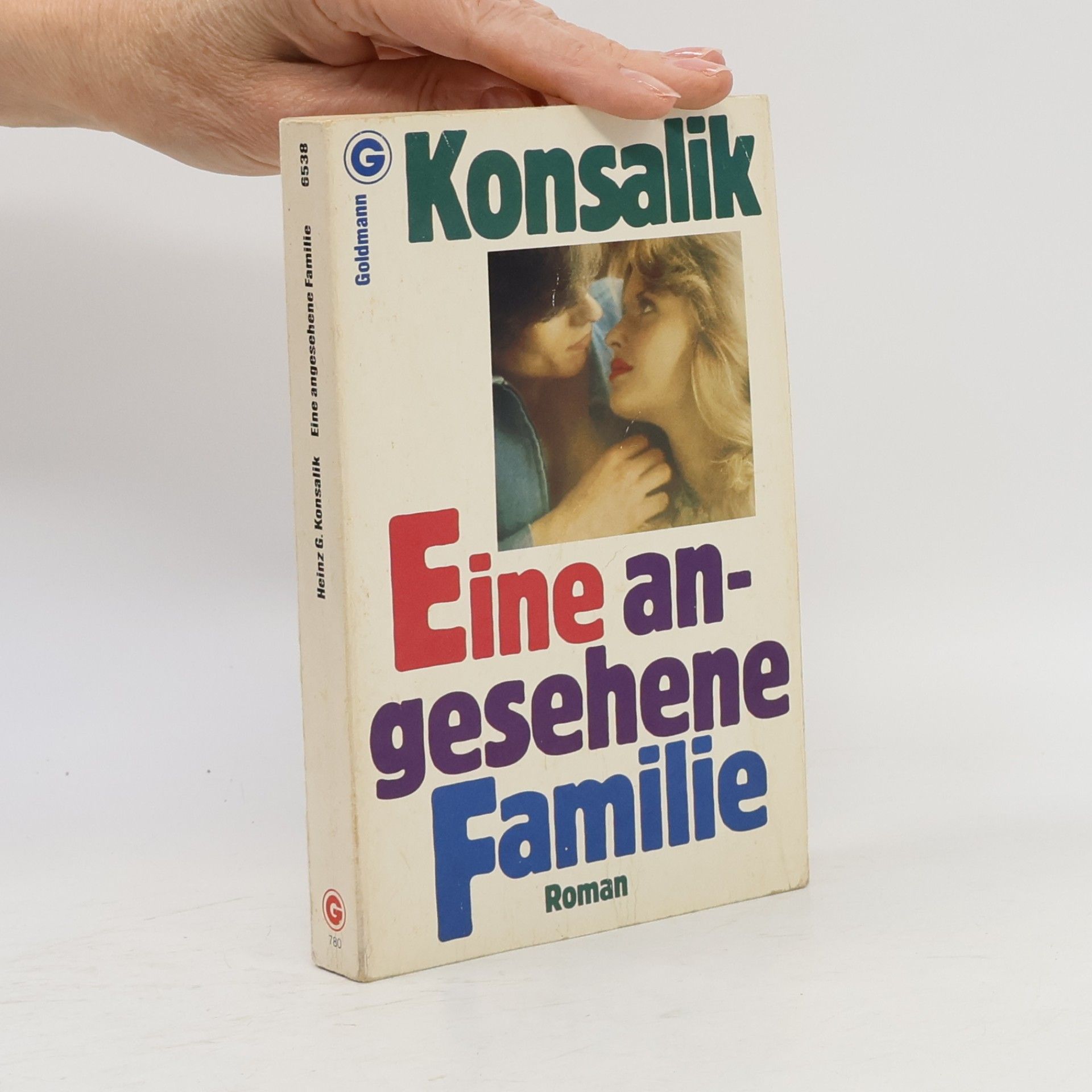 Heinz Günther Konsalik Eine angesehene Familie