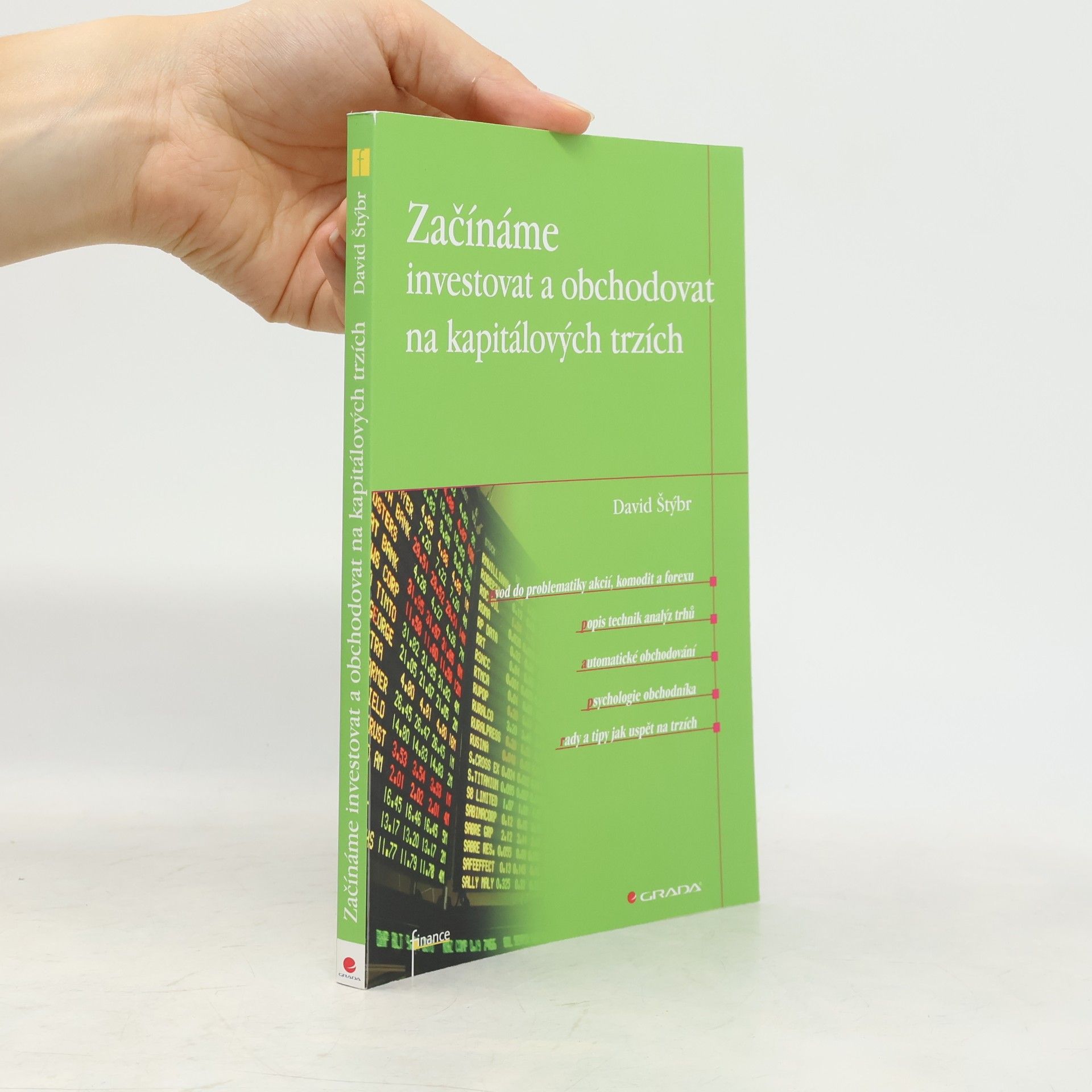 Pavlína Ondráčková Začínáme investovat a obchodovat na kapitálových trzích