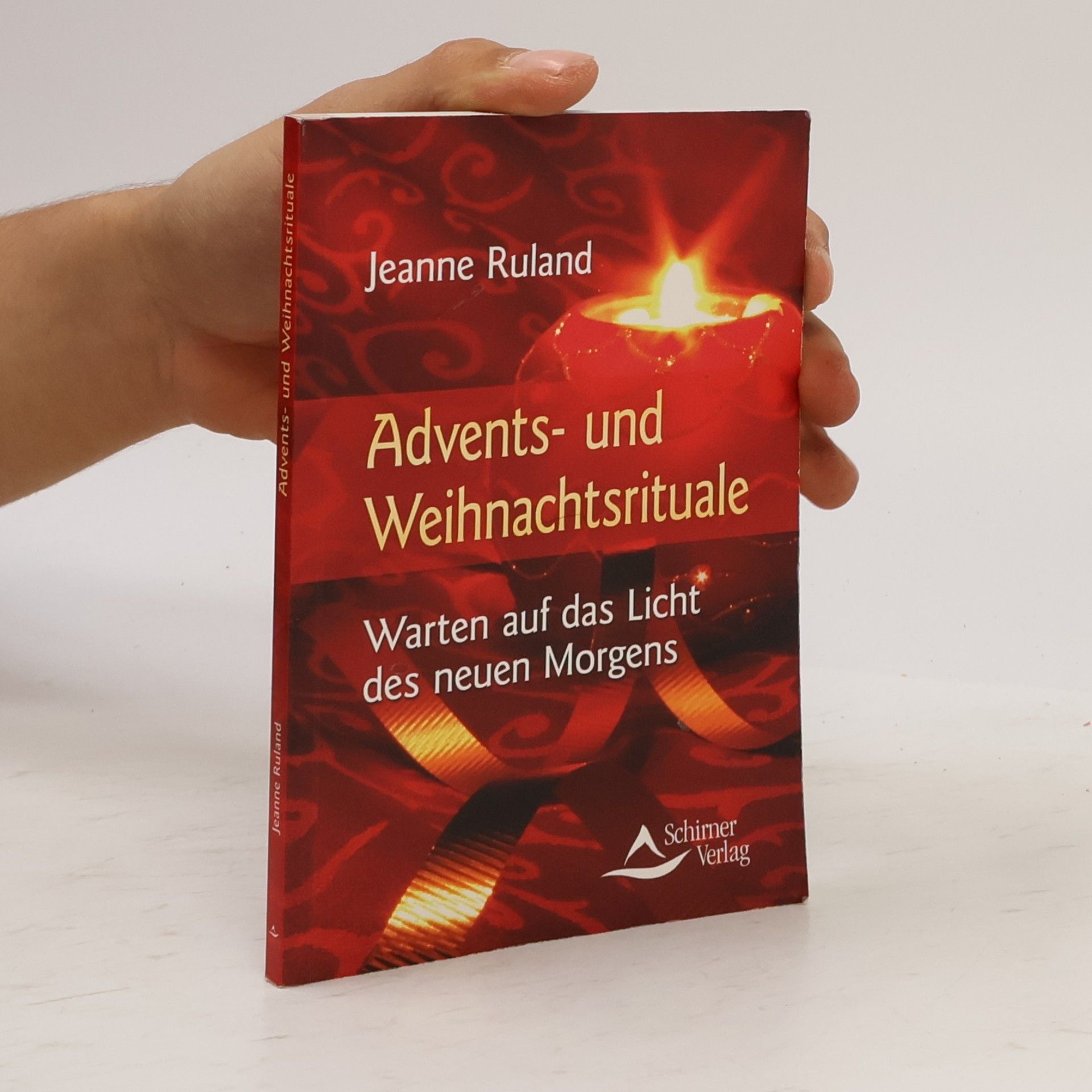 Jeanne Ruland Advents- und Weihnachtsrituale
