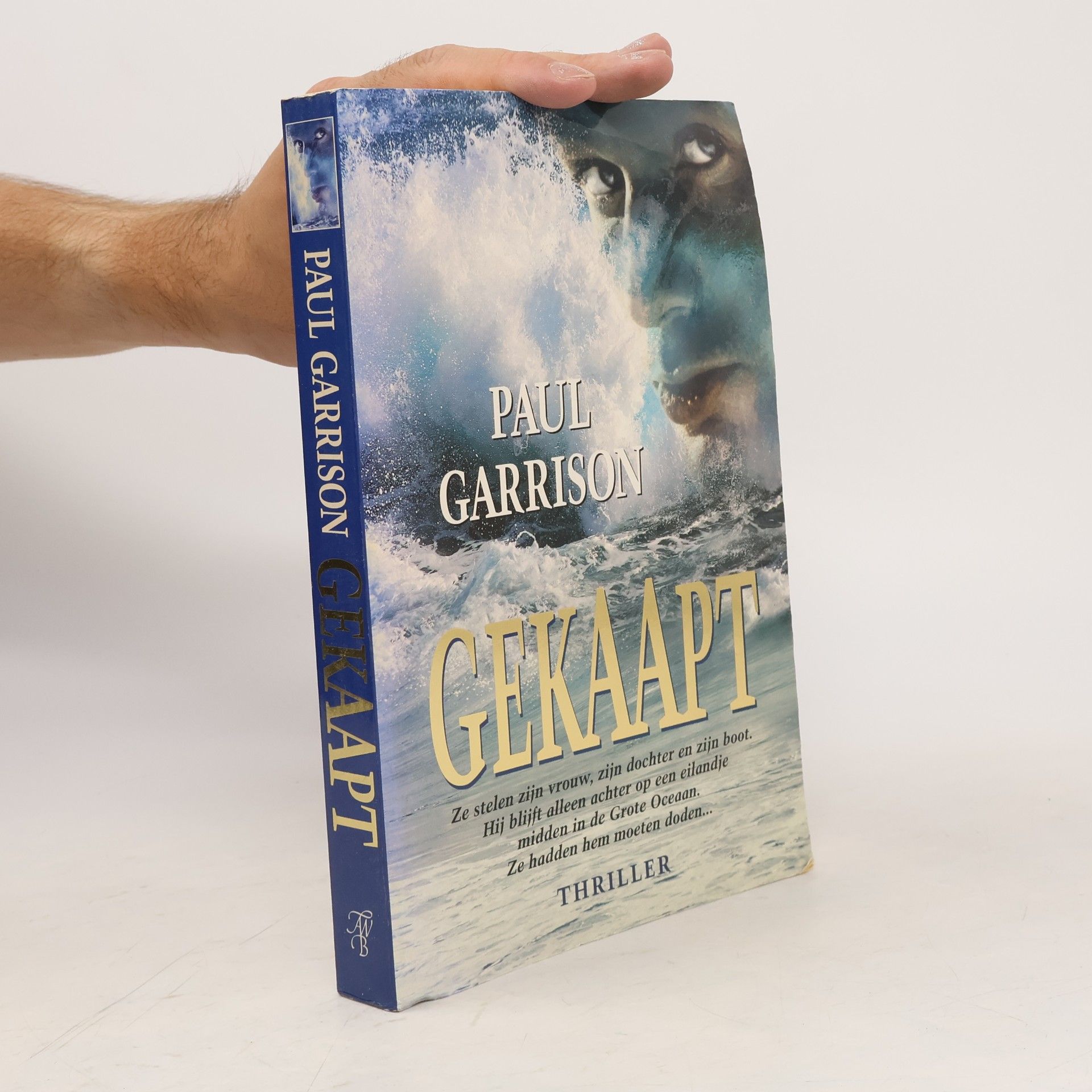 Paul Garrison Gekaapt