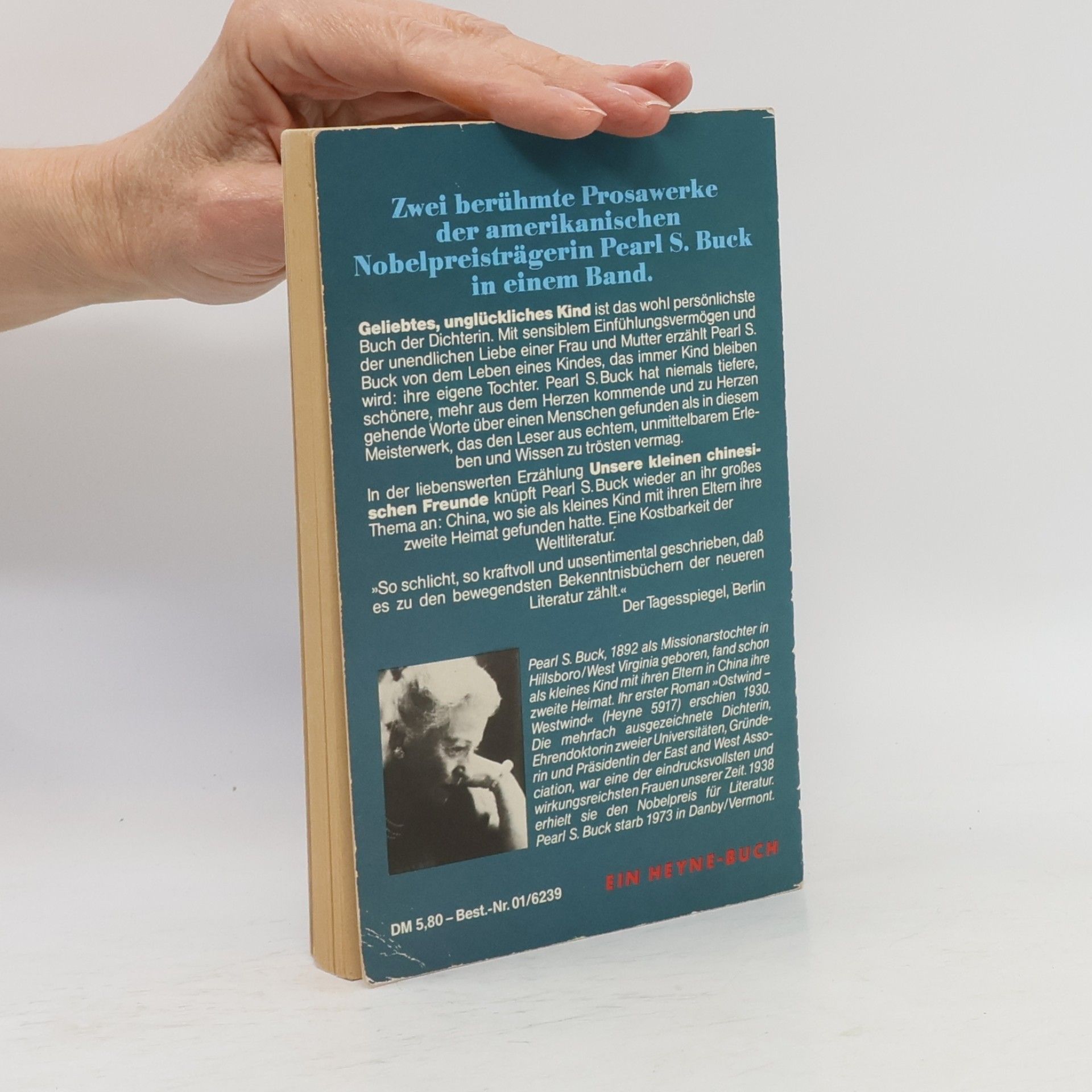 Pearl S. Buck Geliebtes unglückliches Kind. Zwei Romane