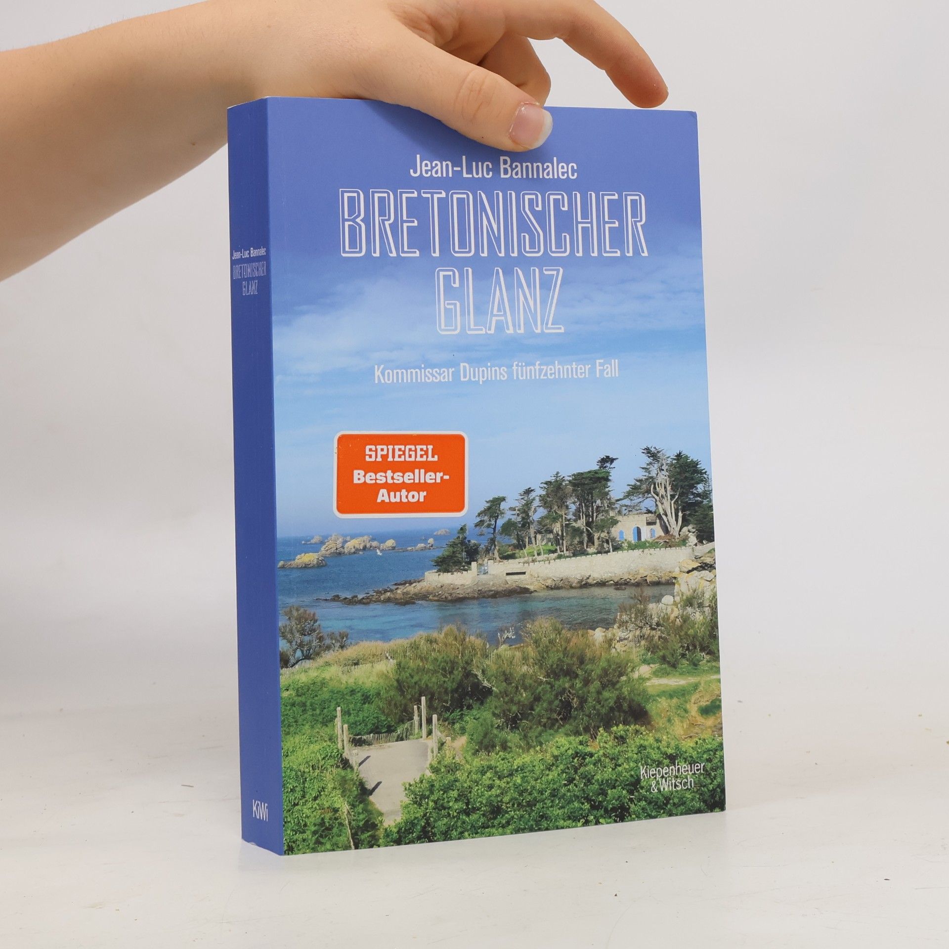 Jean-Luc Bannalec Kommissar Dupin ermittelt - 15: Bretonischer Glanz