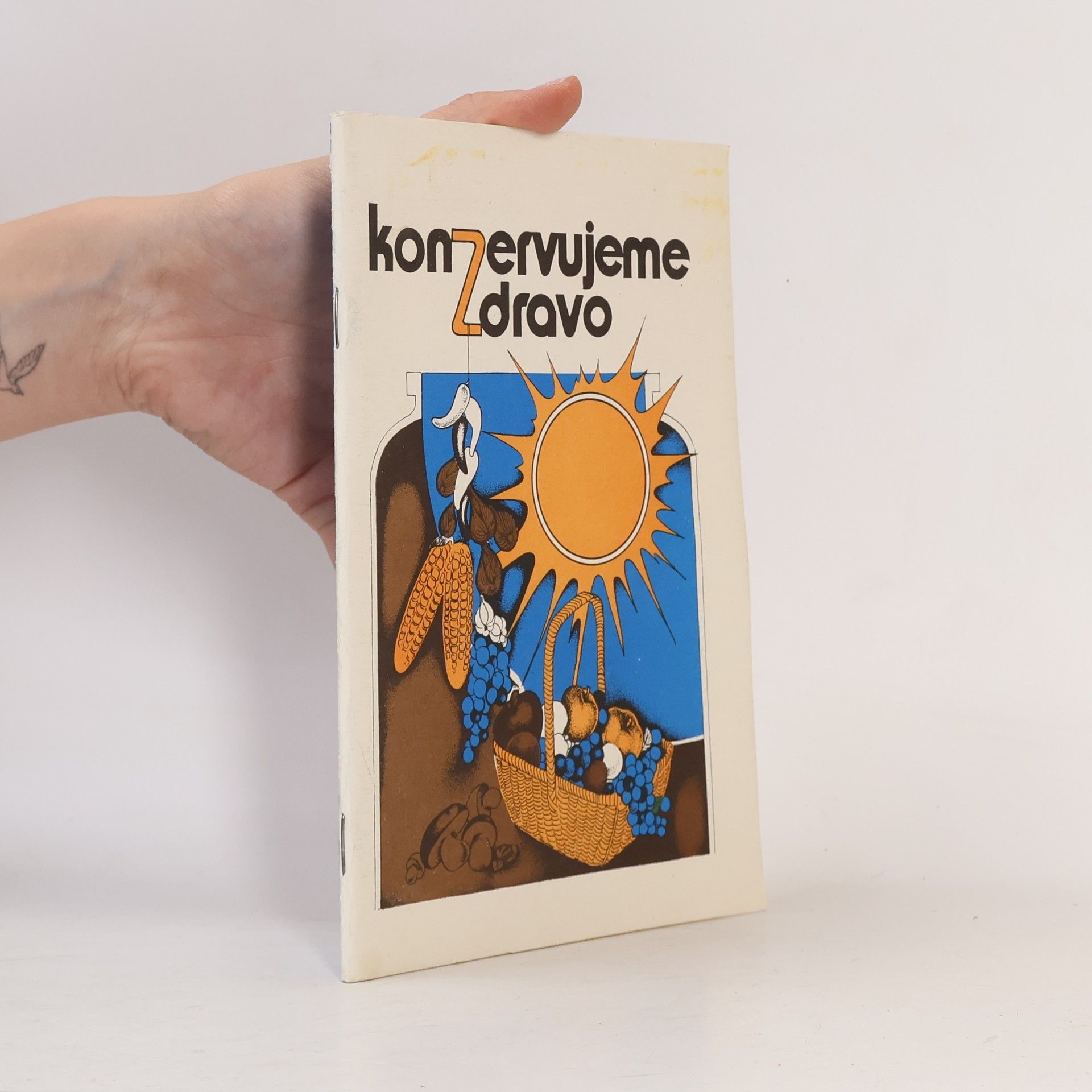 Stanislav Muntág Konzervujeme zdravo