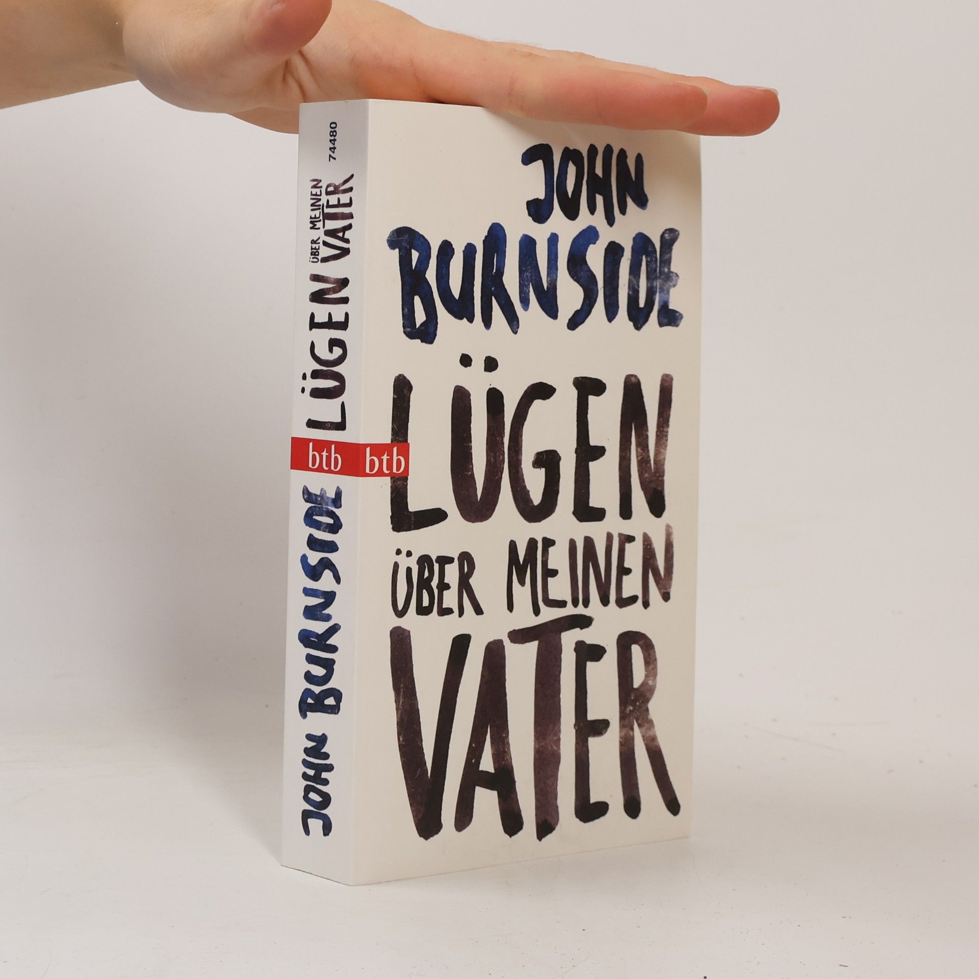 John Burnside Lügen über meinen Vater