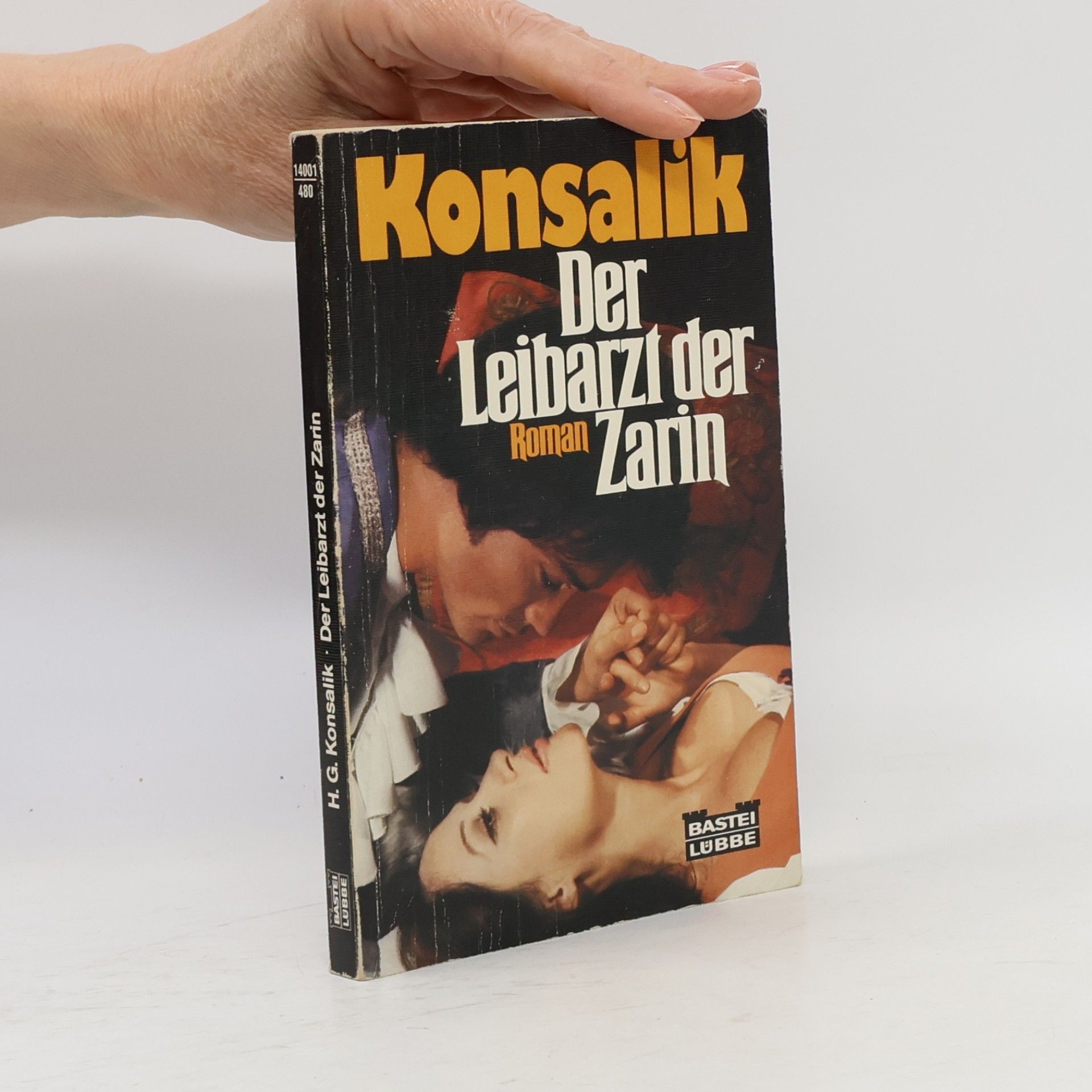 Heinz Günther Konsalik Der Leibarzt der Zarin