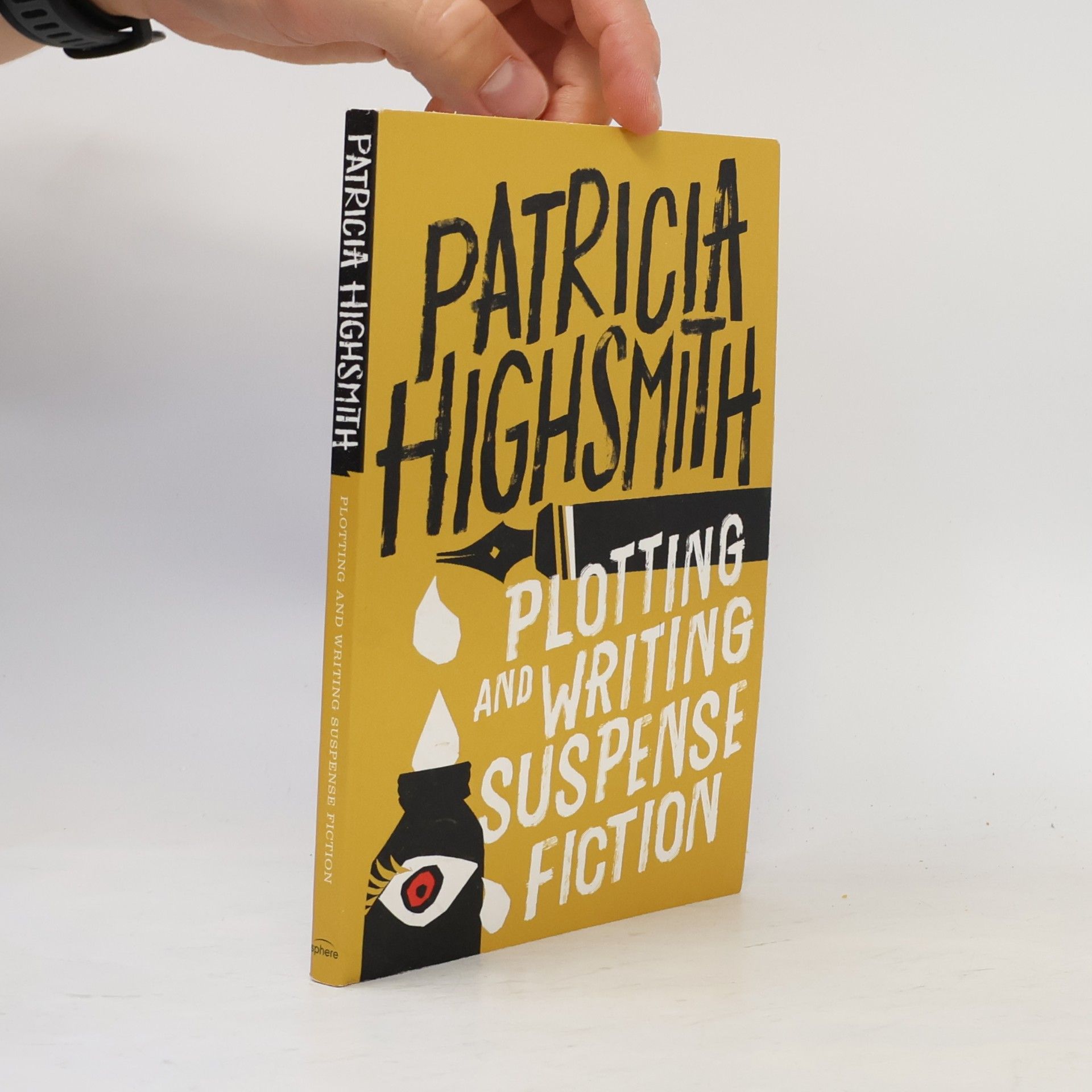 Patricia Highsmith Plotting and Writing Suspense Fiction