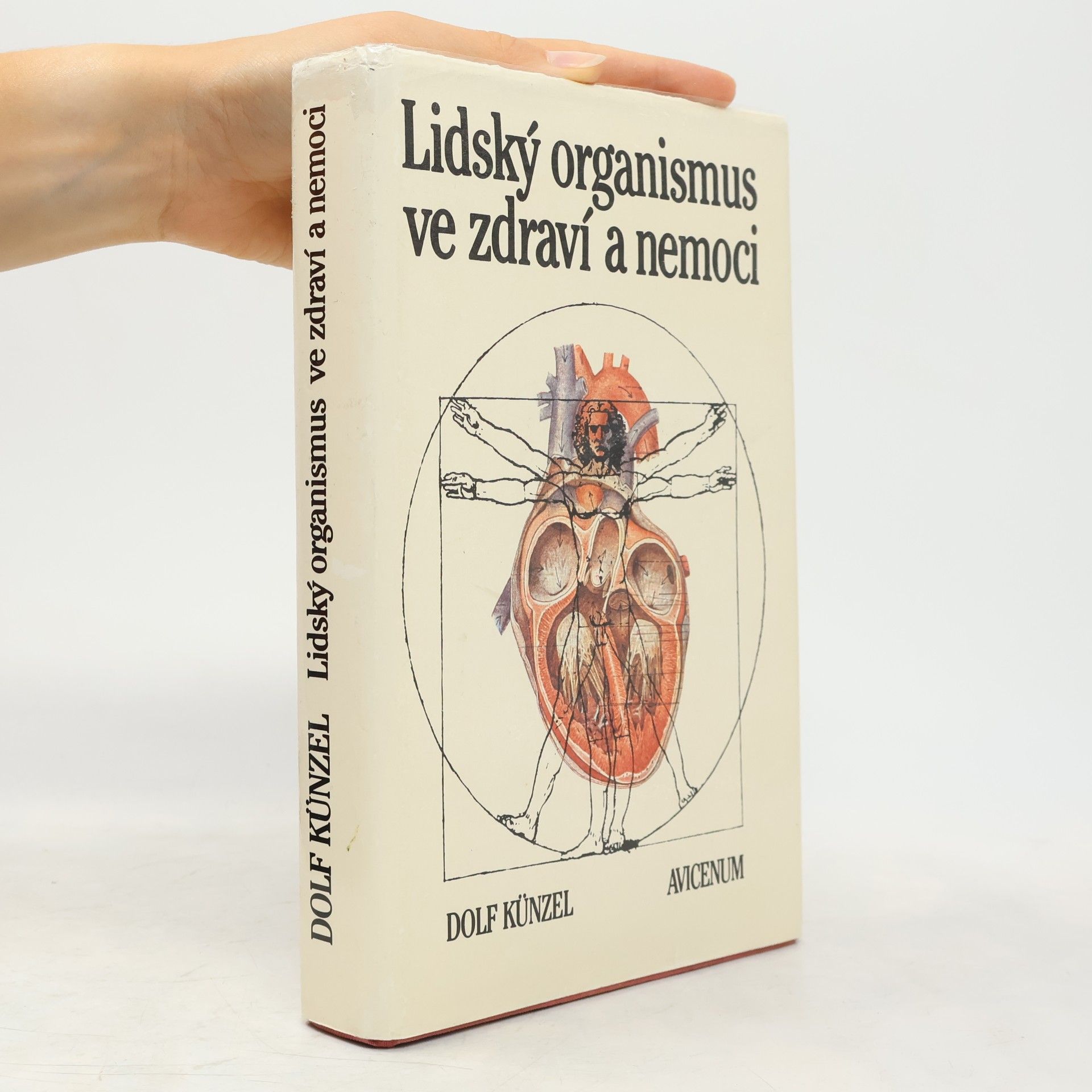 Dolf Künzel Lidský organismus ve zdraví a nemoci