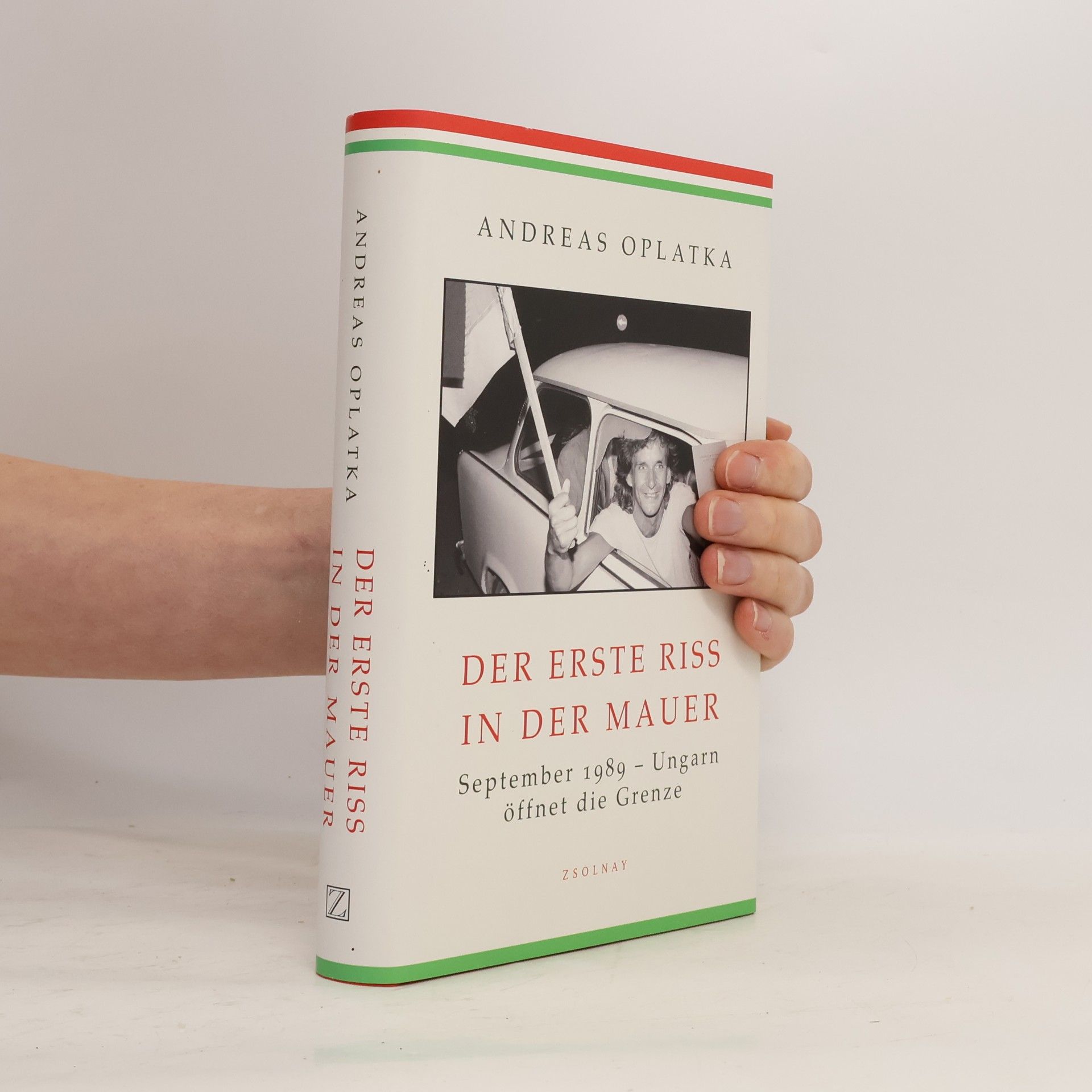 András Oplatka Der erste Riss in der Mauer