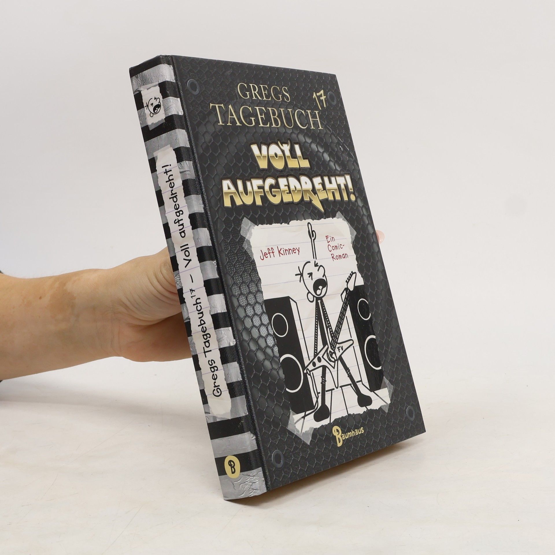 Jeff Kinney Gregs Tagebuch 17. Voll aufgedreht!