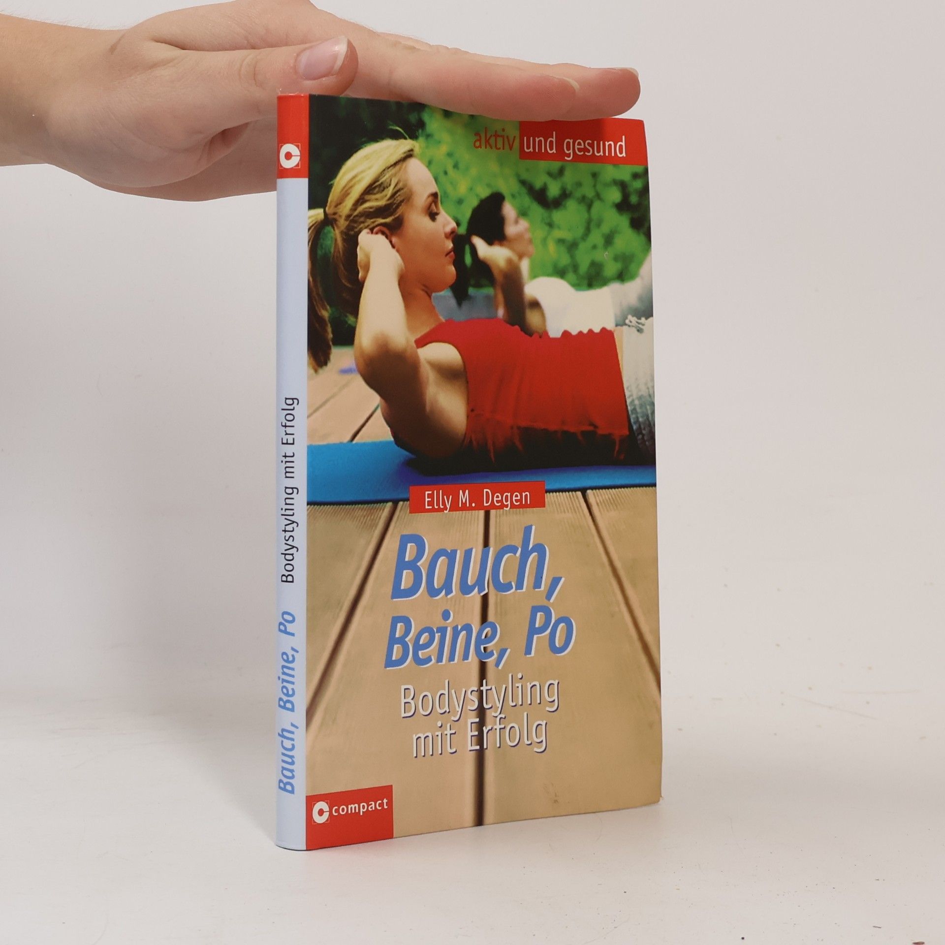 Elly M. Degen Bauch, Beine, Po