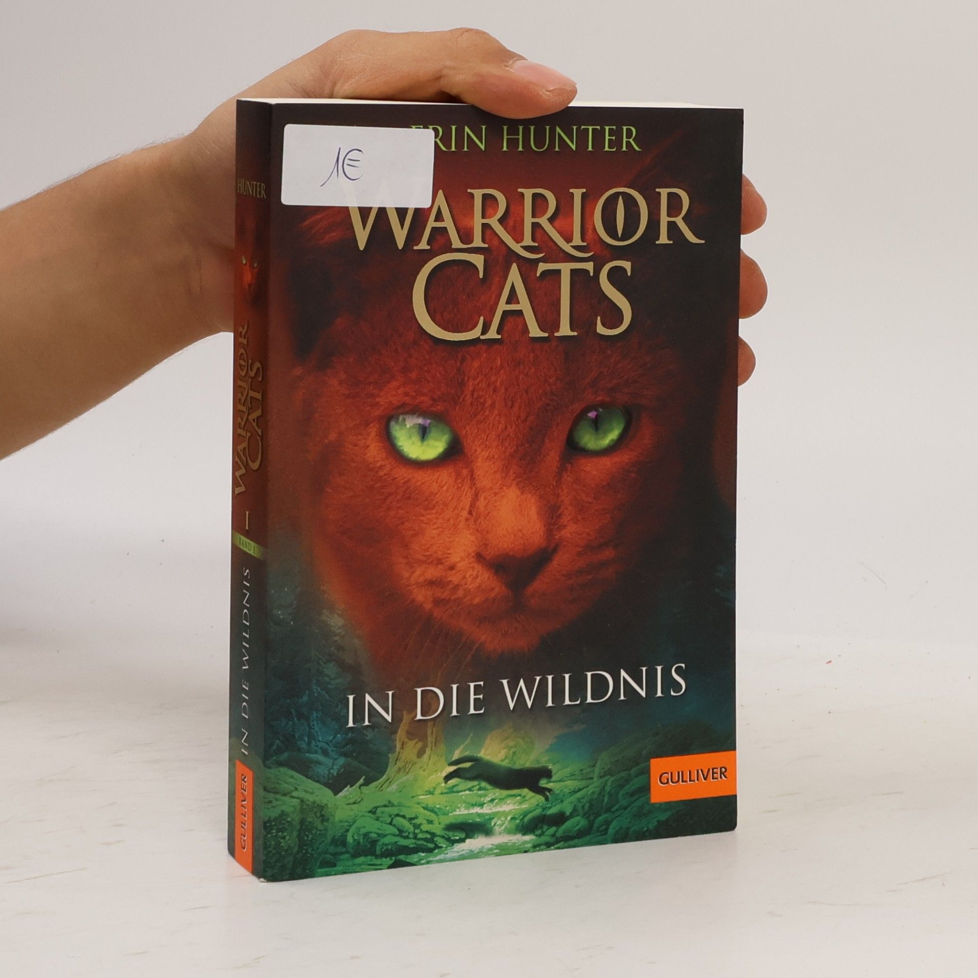 Erin Hunter Warrior Cats. In die Wildnis
