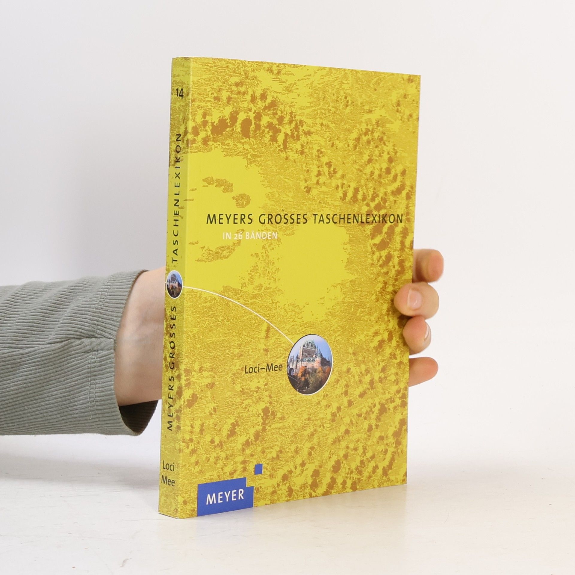 Annette Zwahr Meyers grosses Taschen-Lexikon 14