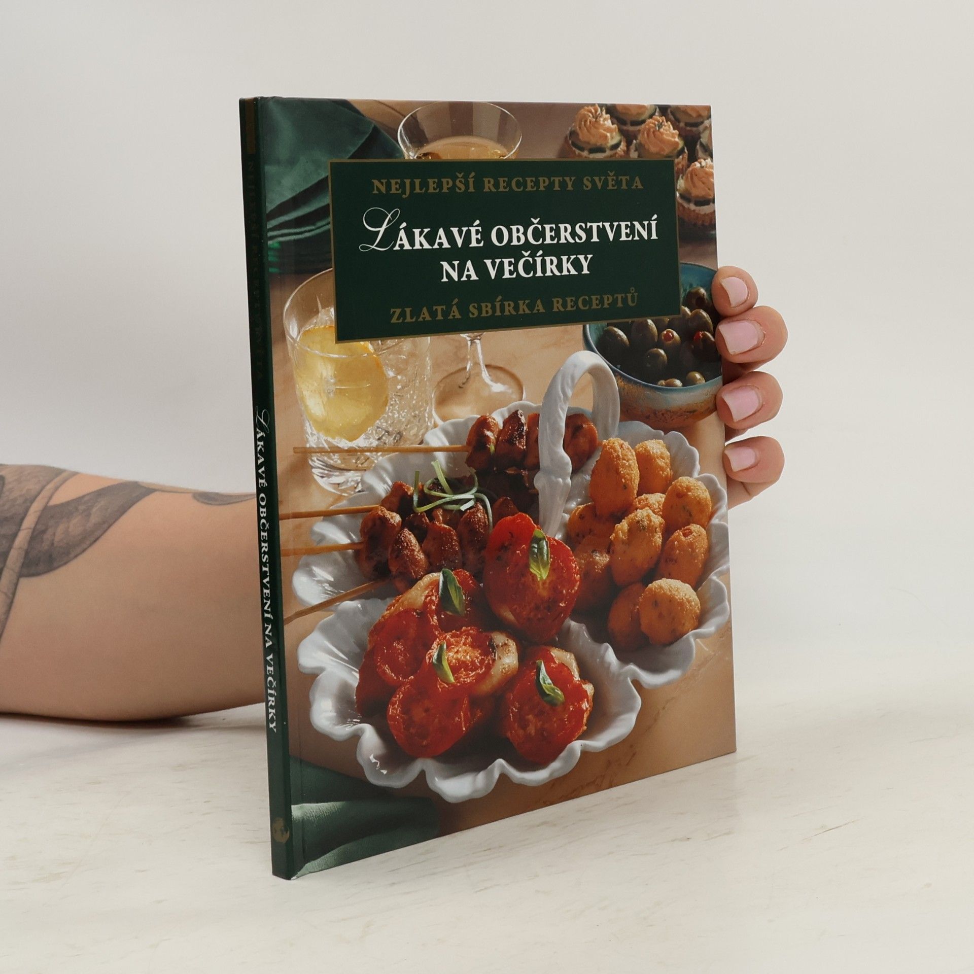 Various authors Nejlepší recepty světa: Lákavé občerstvení na večírky