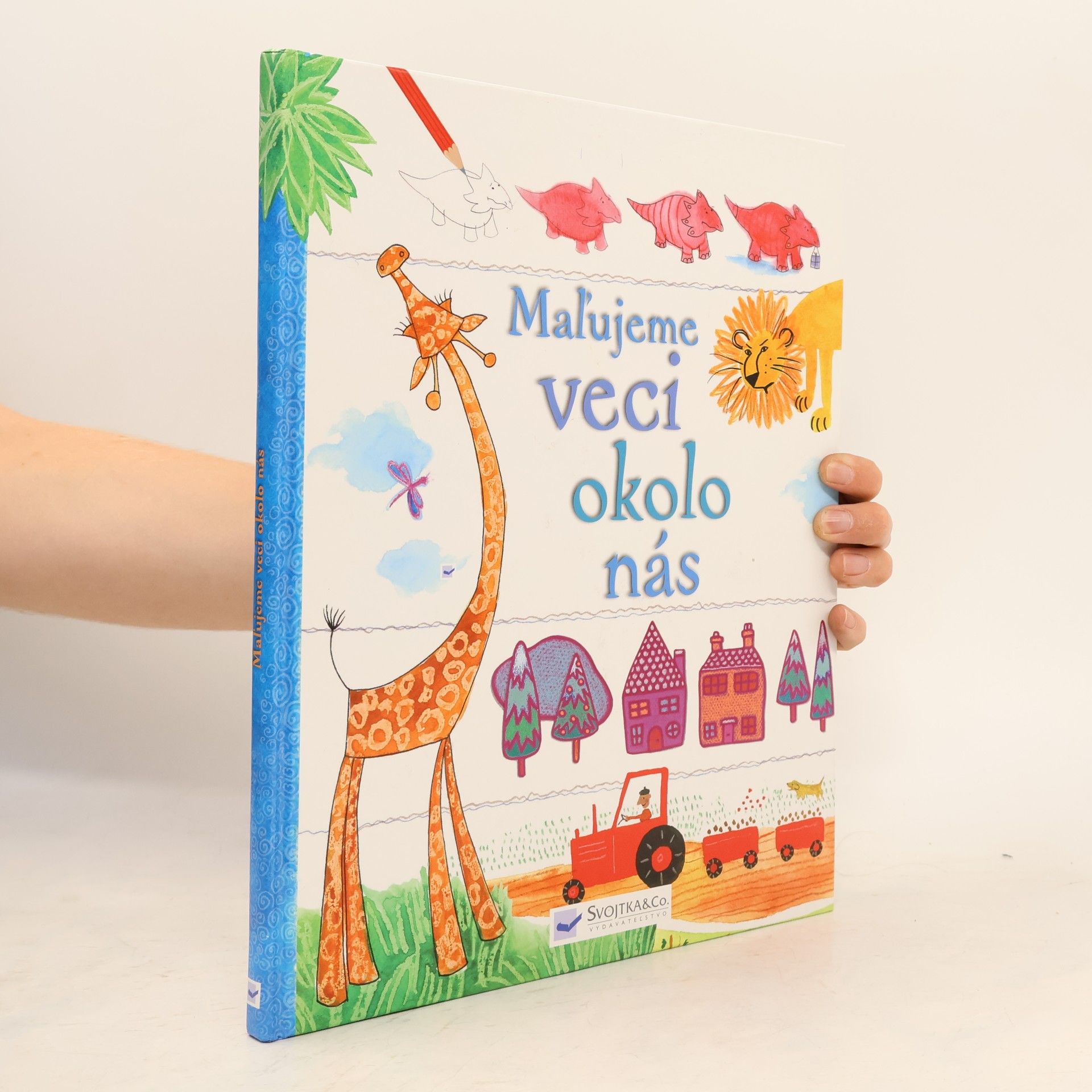 Various authors Maľujeme veci okolo nás