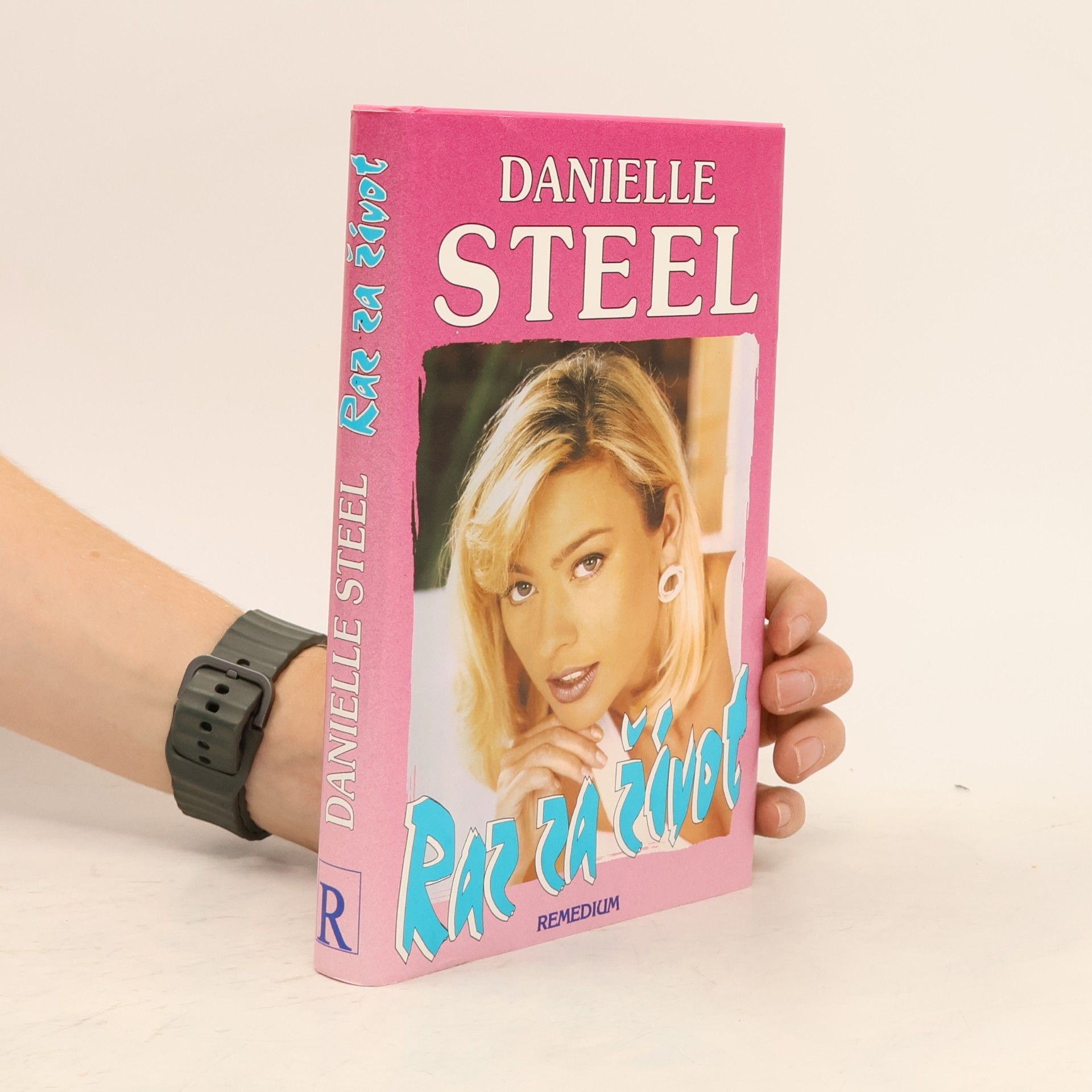 Danielle Steelová Raz za život