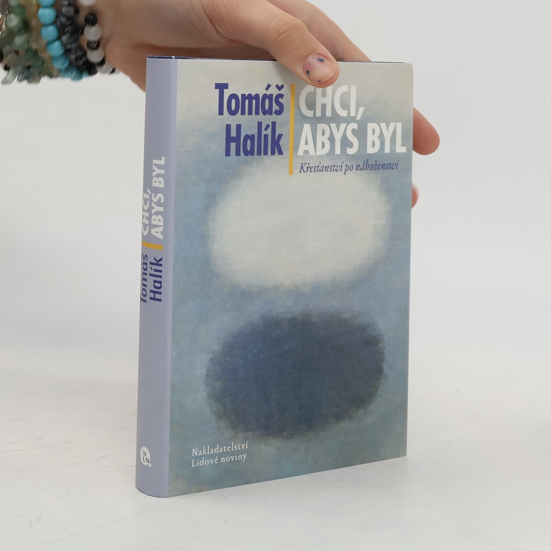 Tomáš Halík Chci, abys byl