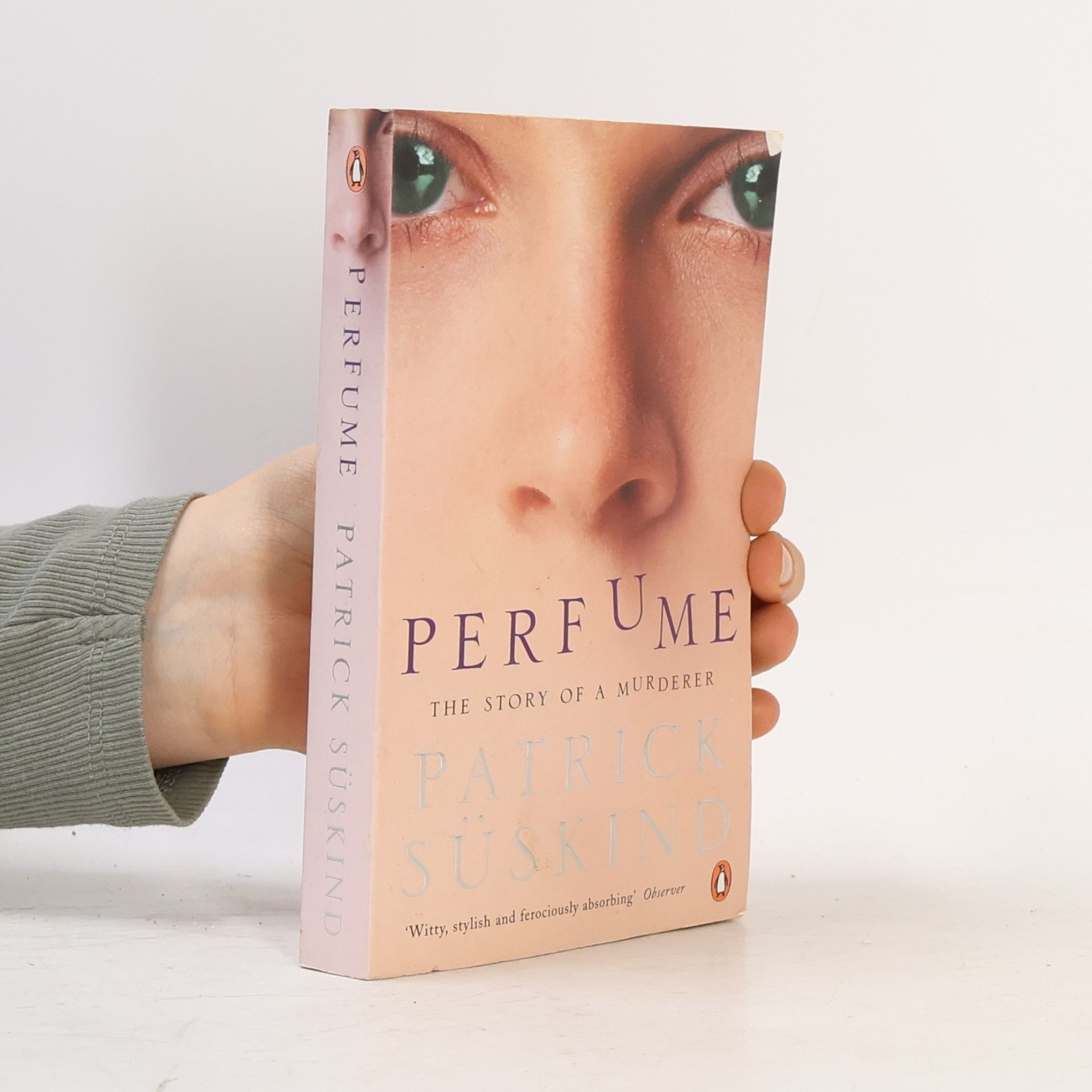 Patrick Süskind Perfume : the story of a murderer