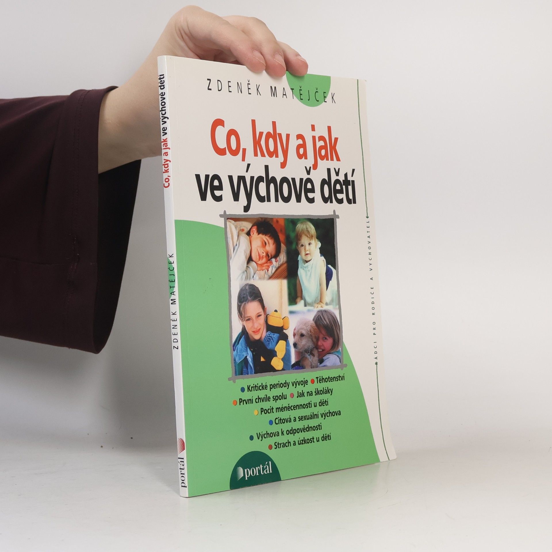 Co, kdy a jak ve výchově dětí