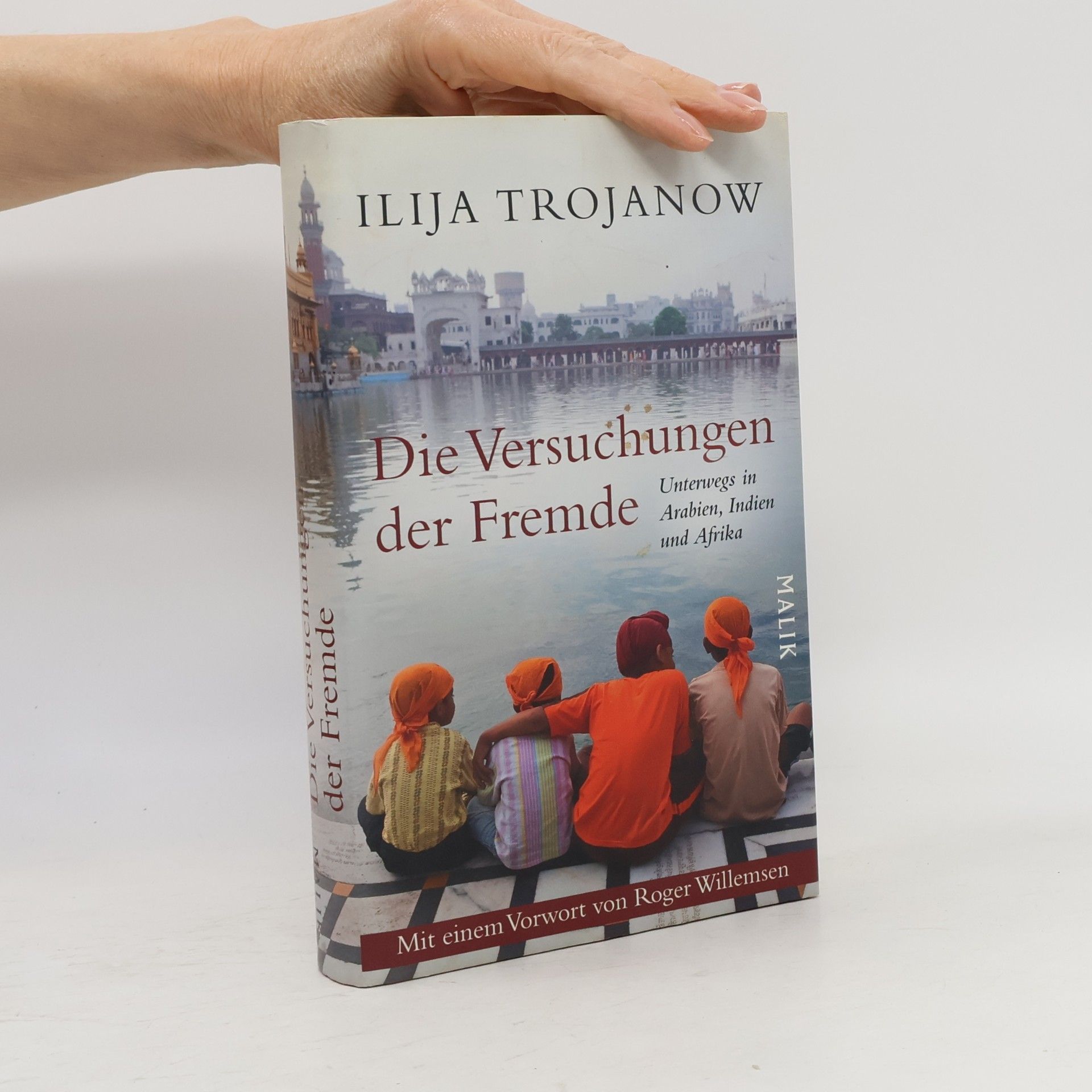 Ilija Trojanow Die Versuchungen der Fremde