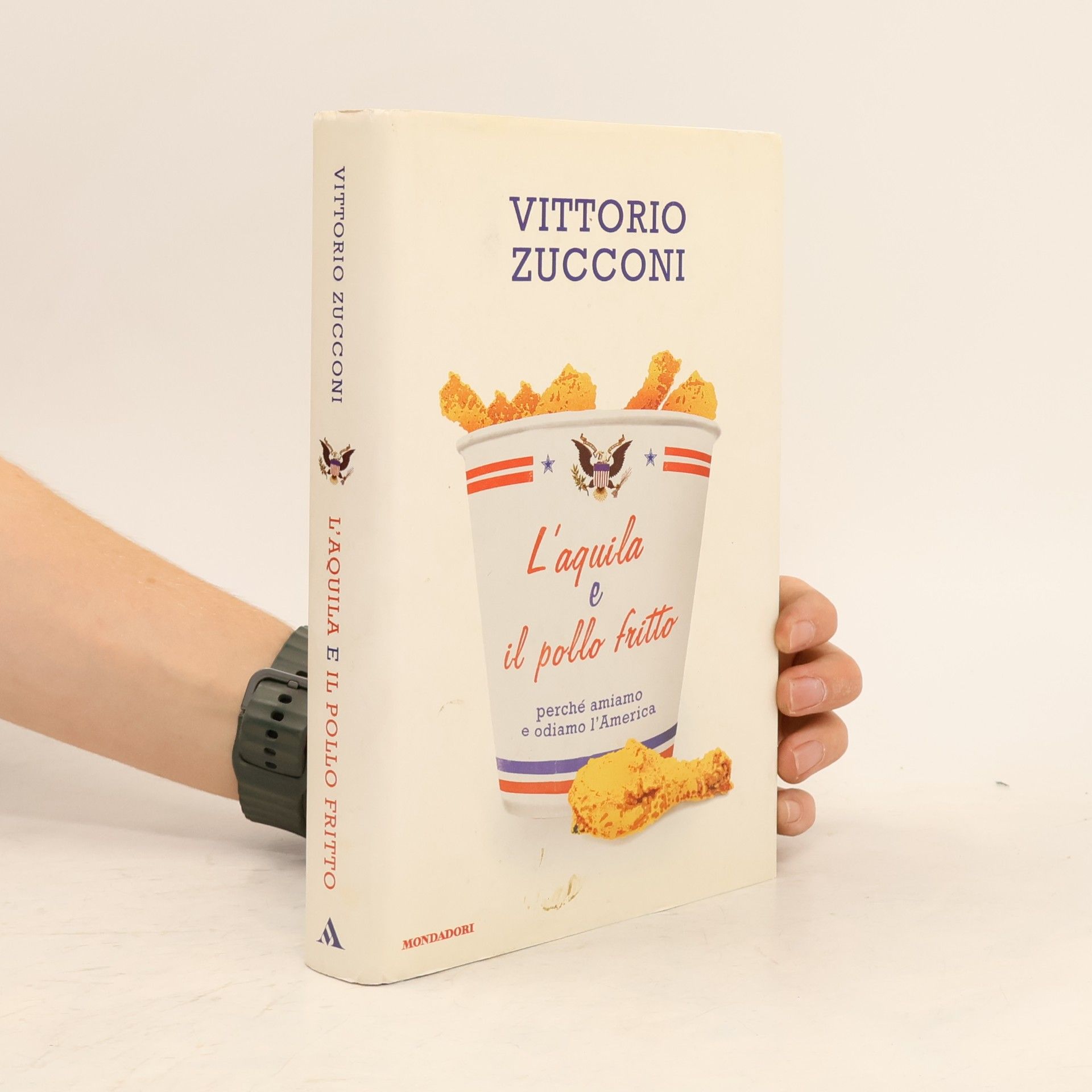 Vittorio Zucconi L'aquila e il pollo fritto