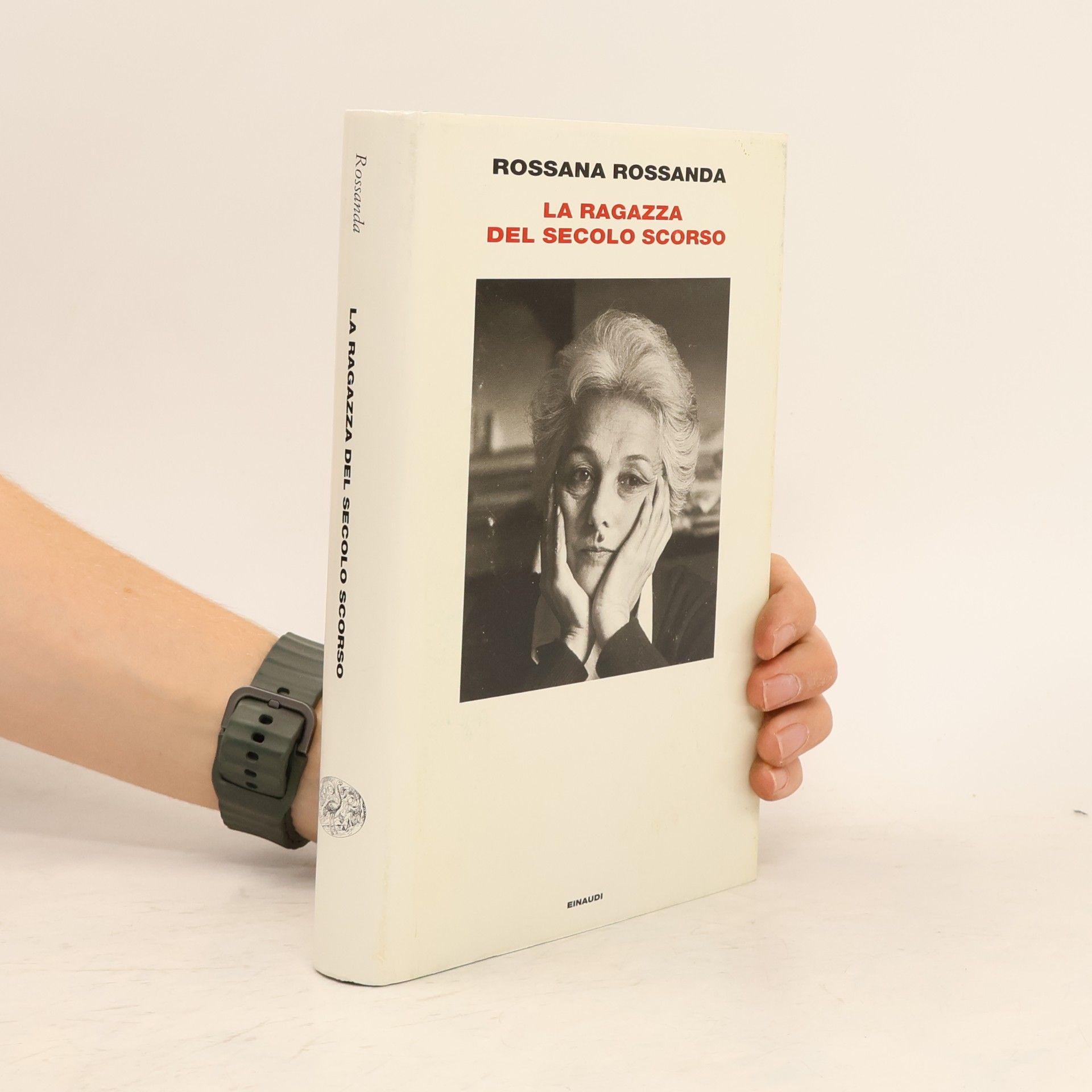 Rossana Rossanda Supercoralli: La ragazza del secolo scorso