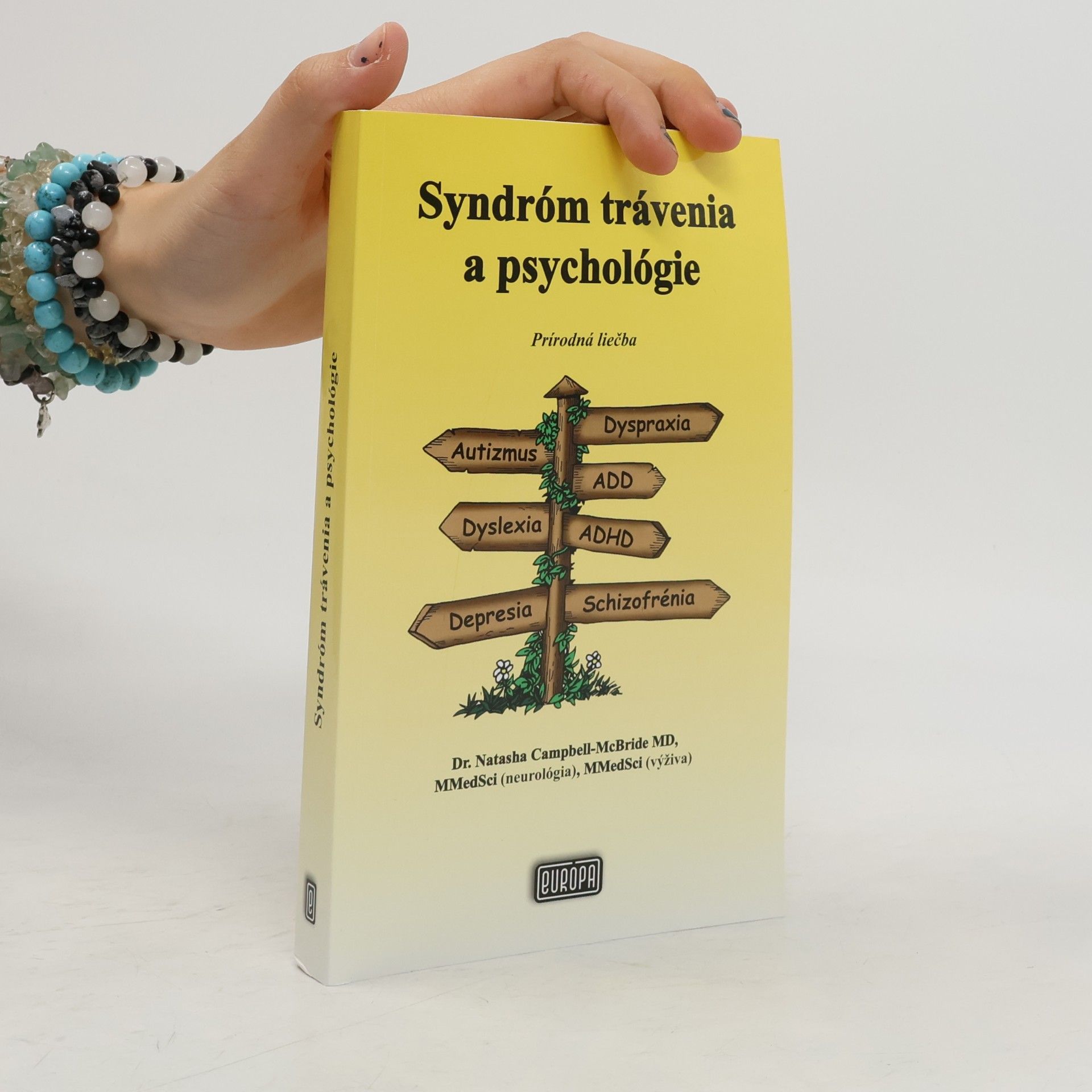Natasha Campbell-McBride Syndróm trávenia a psychológie. Prírodná liečba