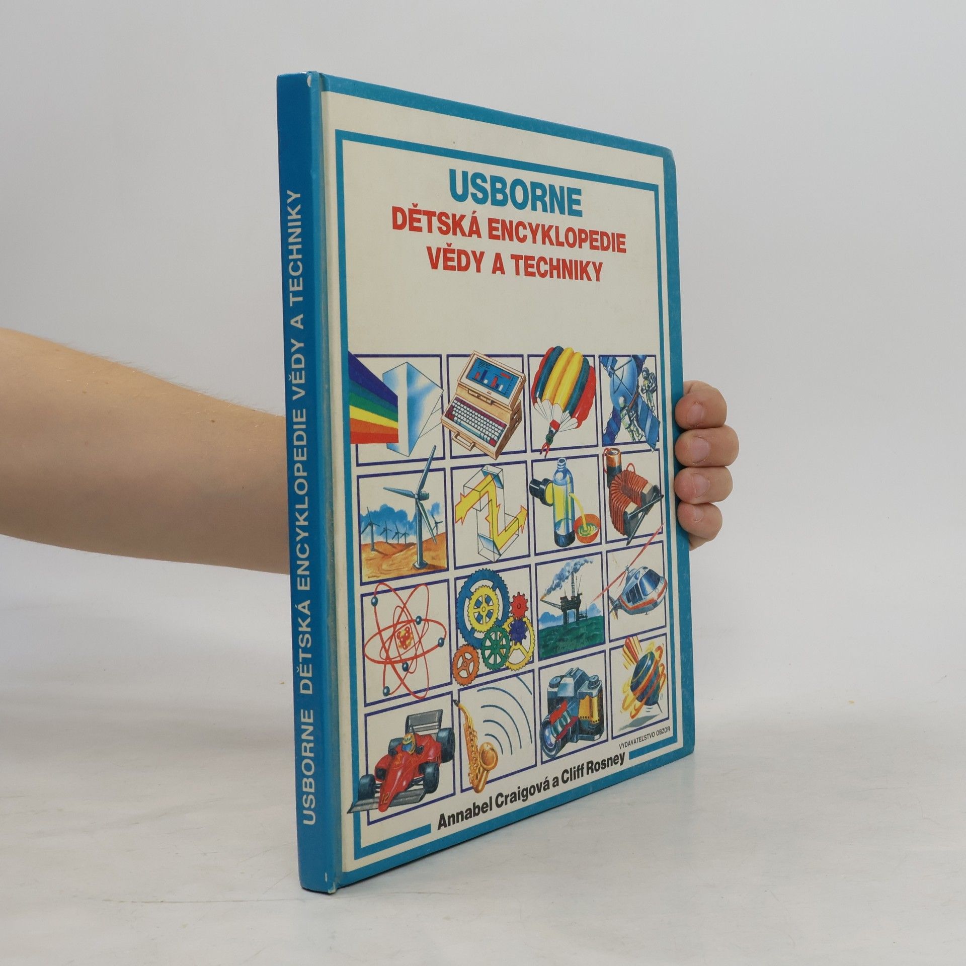 Cliff Rosney Usborne. Dětská encyklopedie vědy a techniky