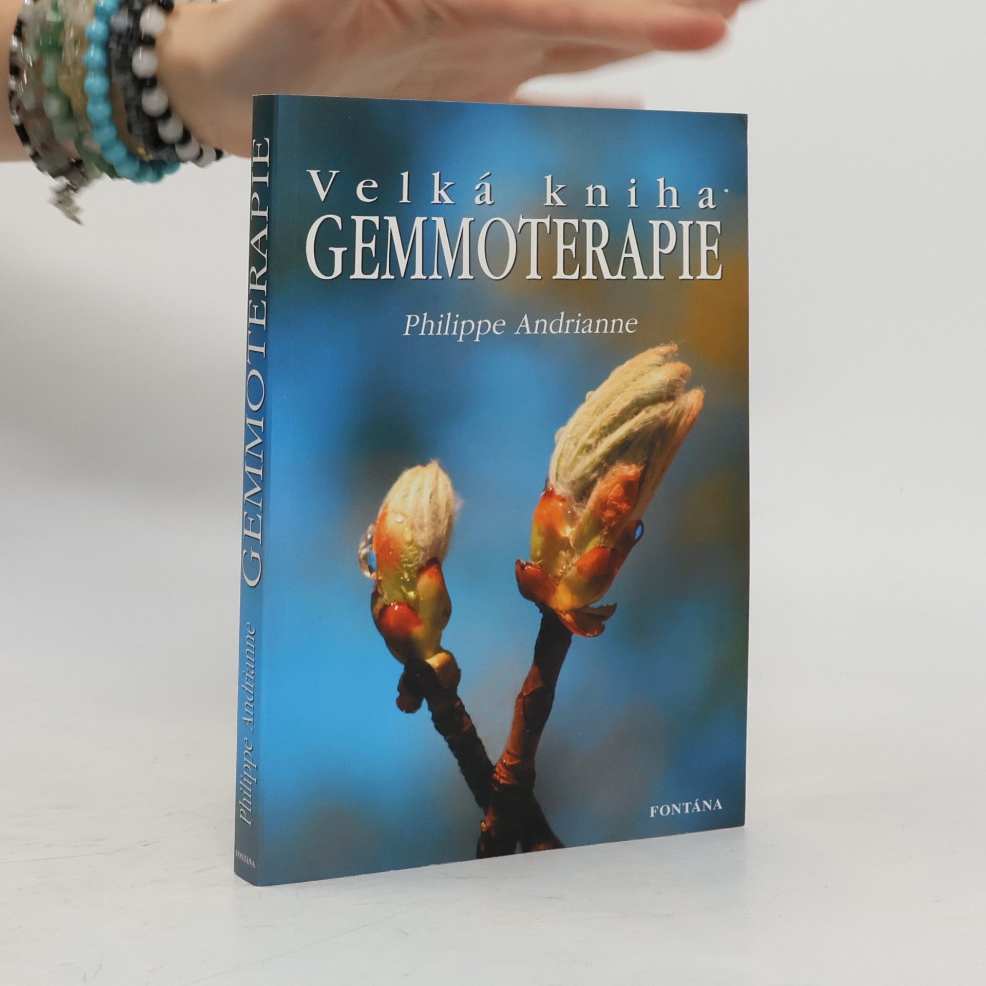 Philippe Andrianne Velká kniha gemmoterapie