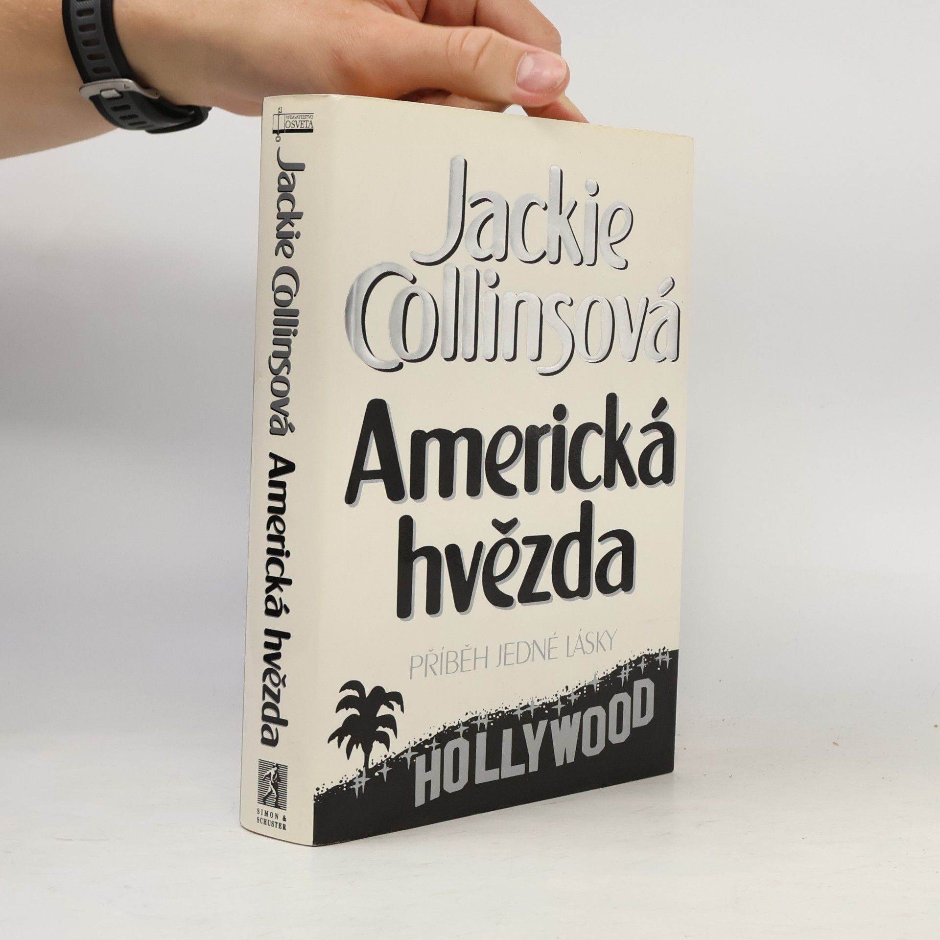 Jackie Collins Americká hvězda. Příběh jedné lásky