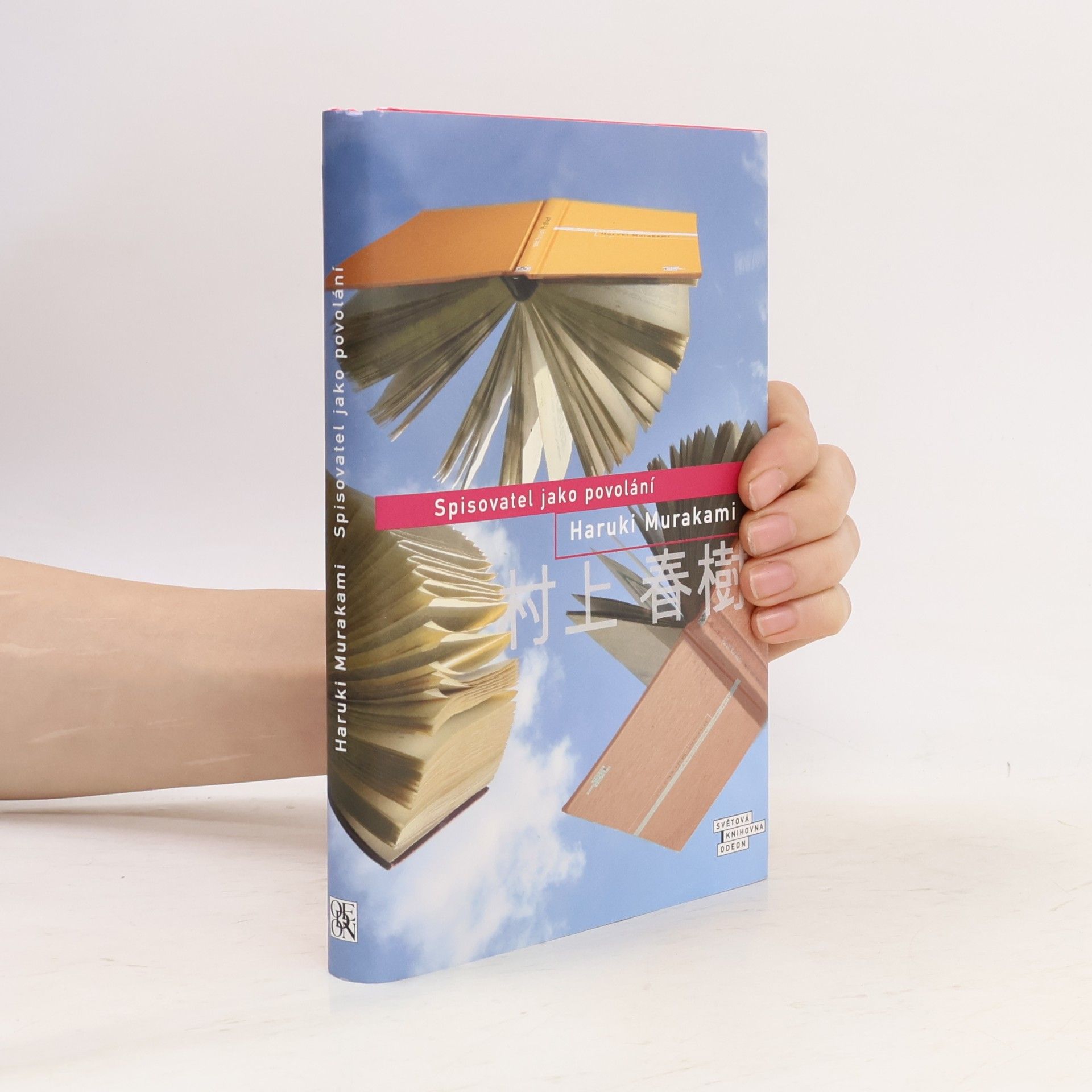 Haruki Murakami Spisovatel jako povolání