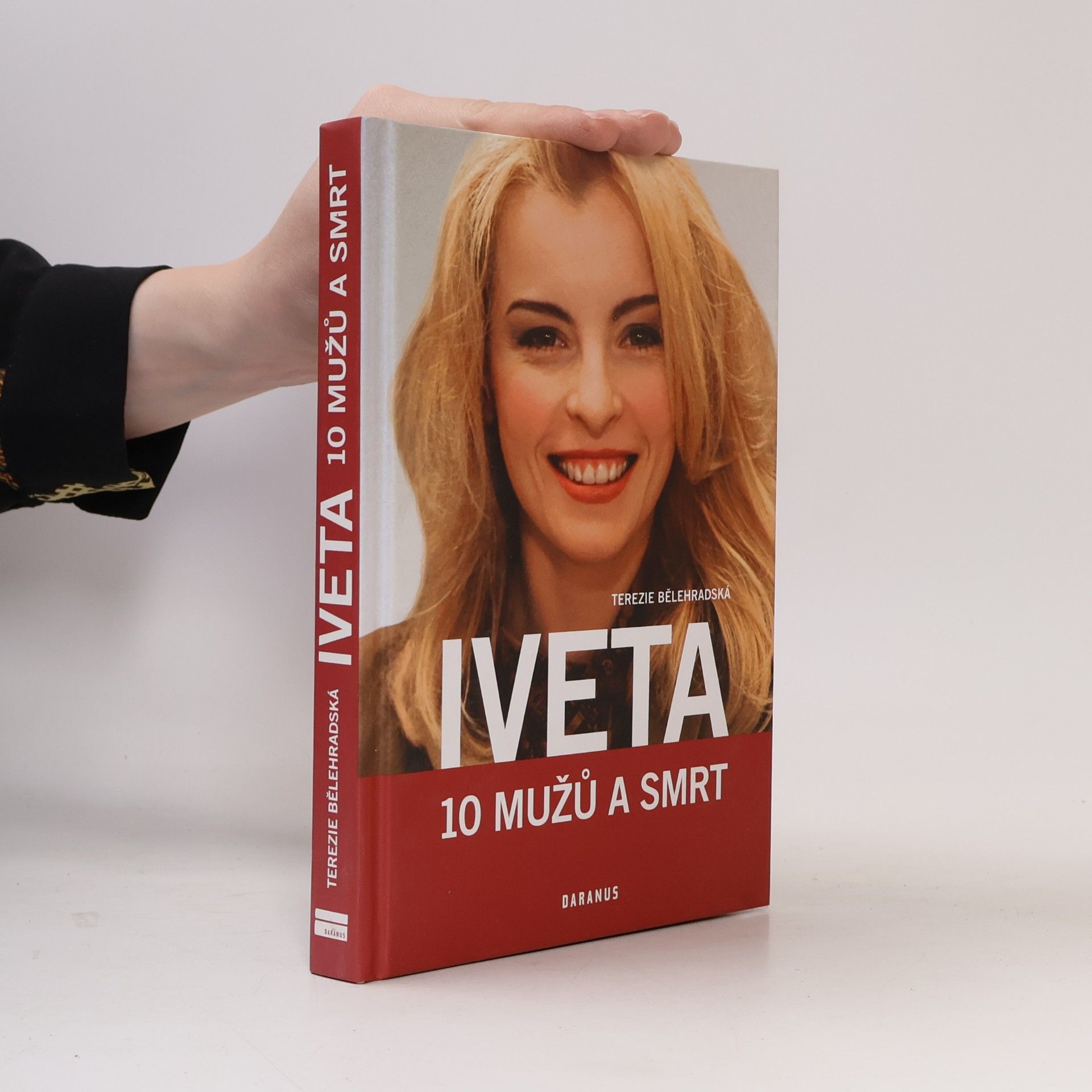 Terezie Bělehradská Iveta. 10 mužů a smrt