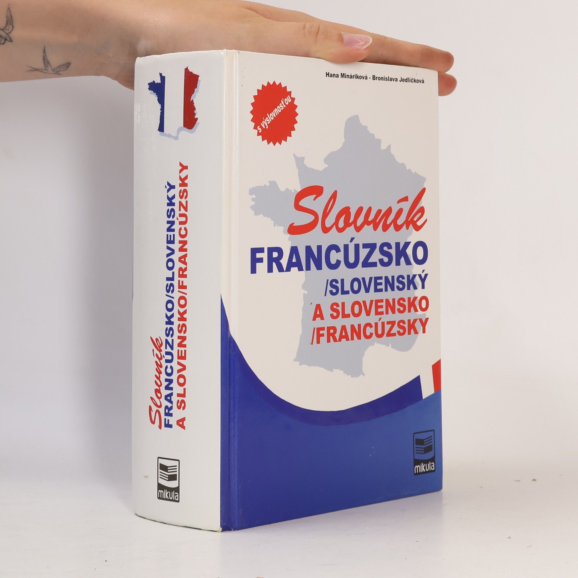 Hana Mináriková Francúzsko-slovenský, slovensko-francúzský slovník