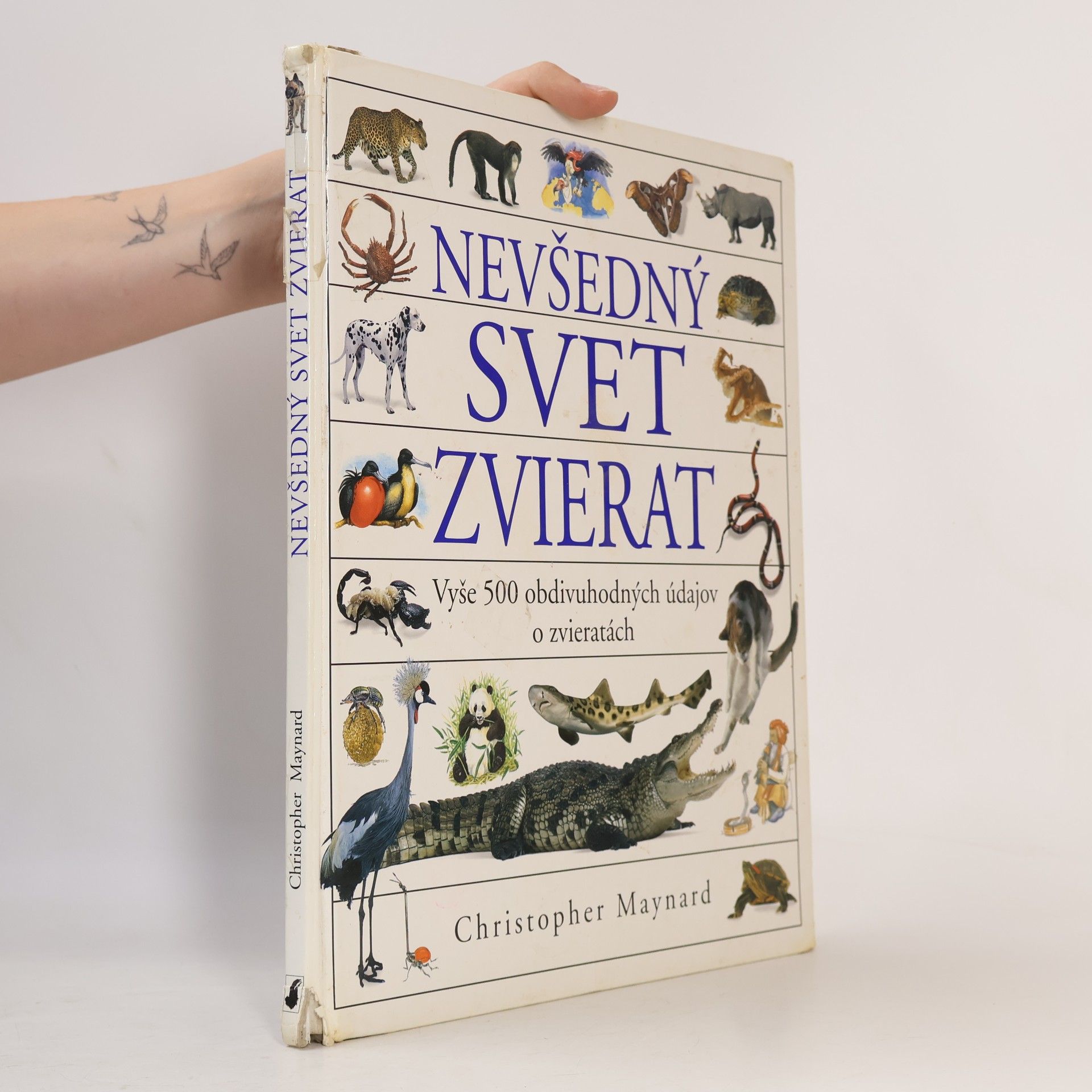 Christopher Maynard Nevšedný svet zvierat