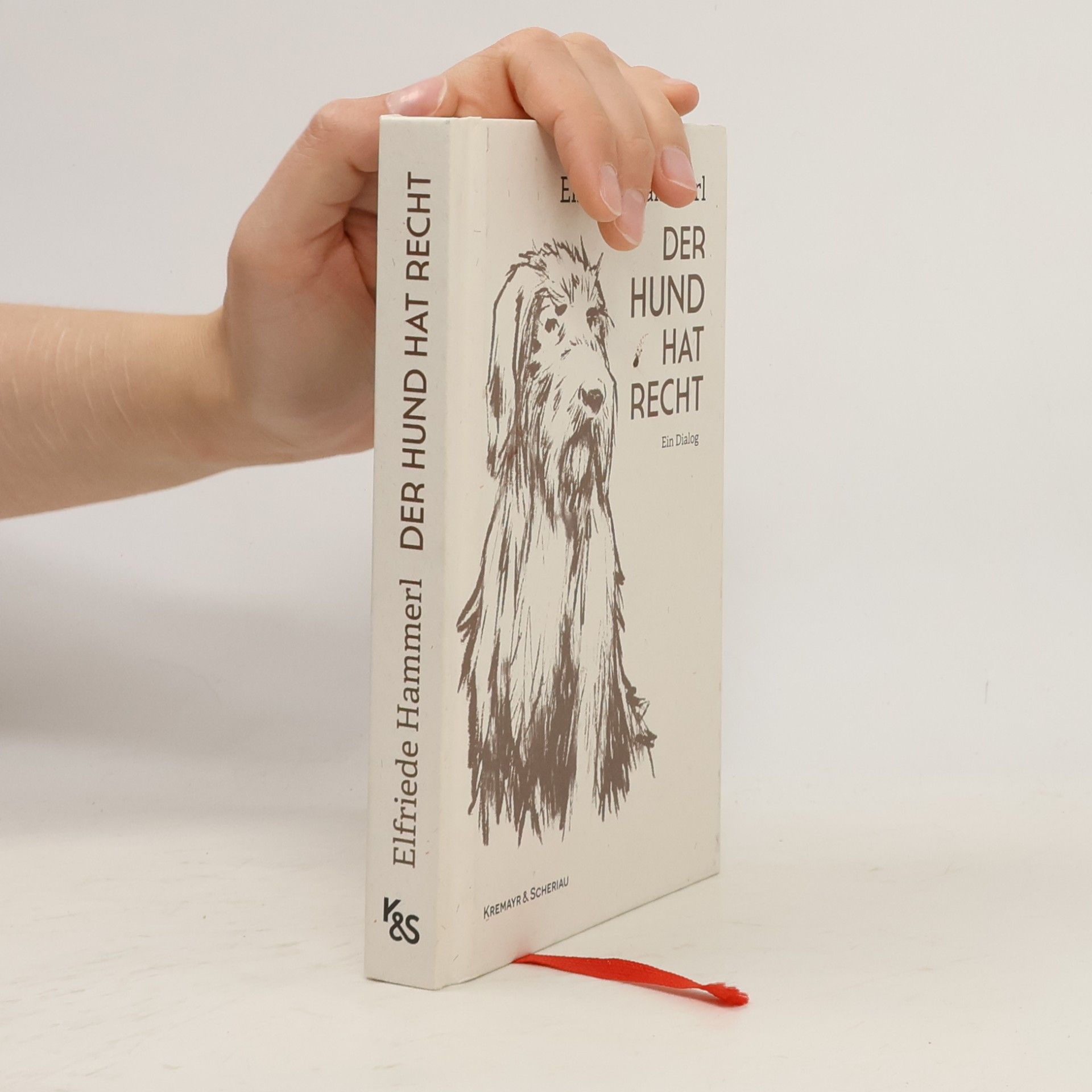 Elfriede Hammerl Der Hund hat Recht