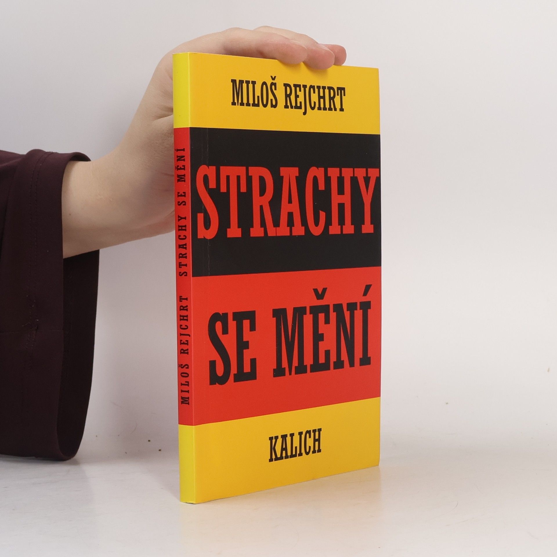 Miloš Rejchrt Strachy se mění : fejetony