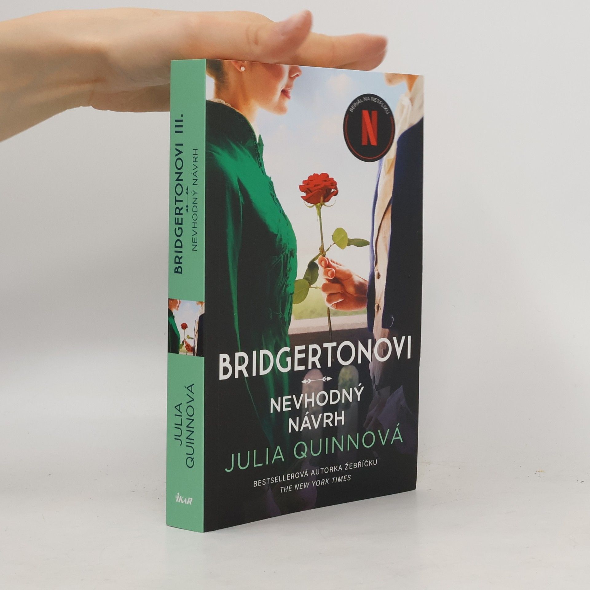 Julia Quinn Bridgertonovi. Nevhodný návrh