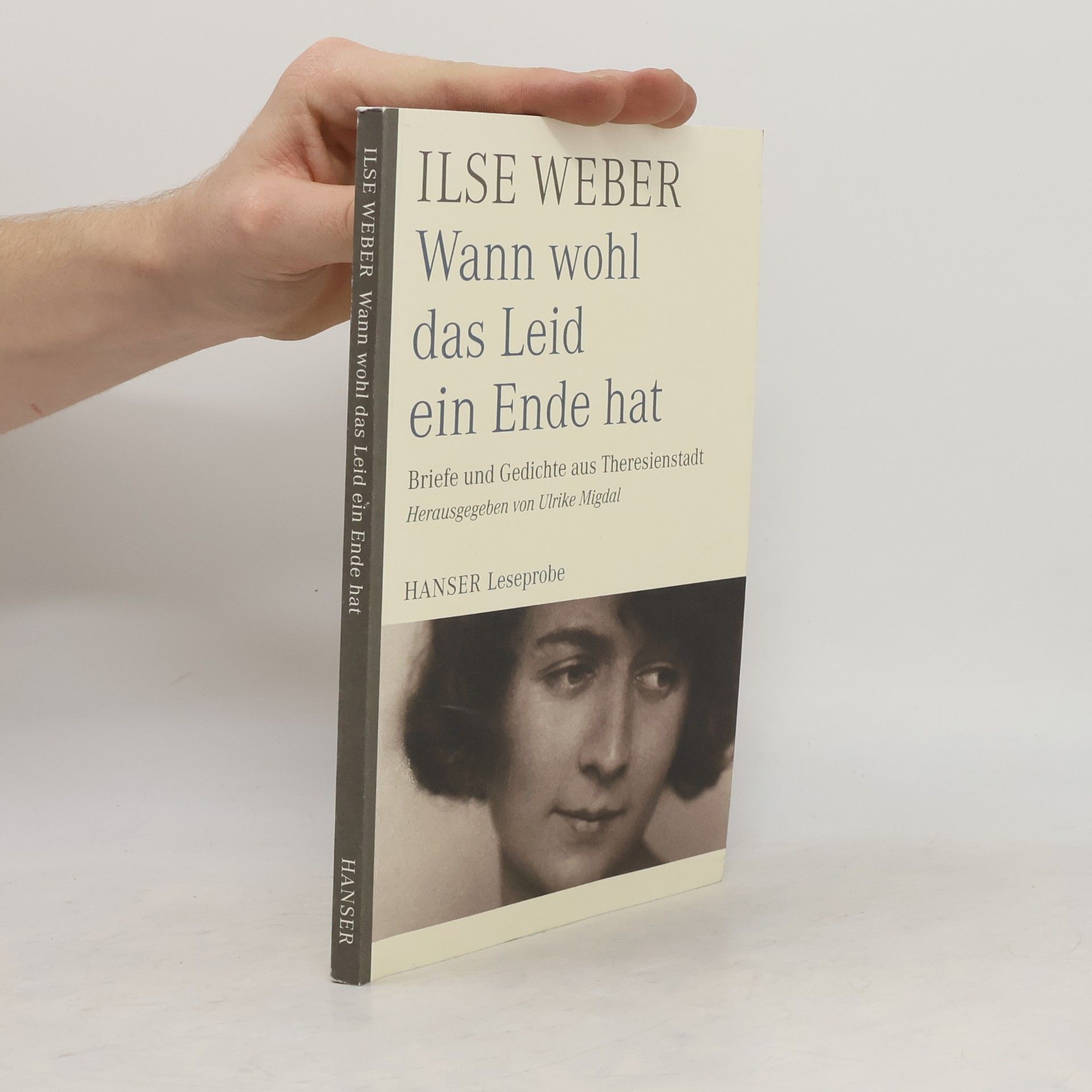 Ilse Weber Wann wohl das Leid ein Ende hat