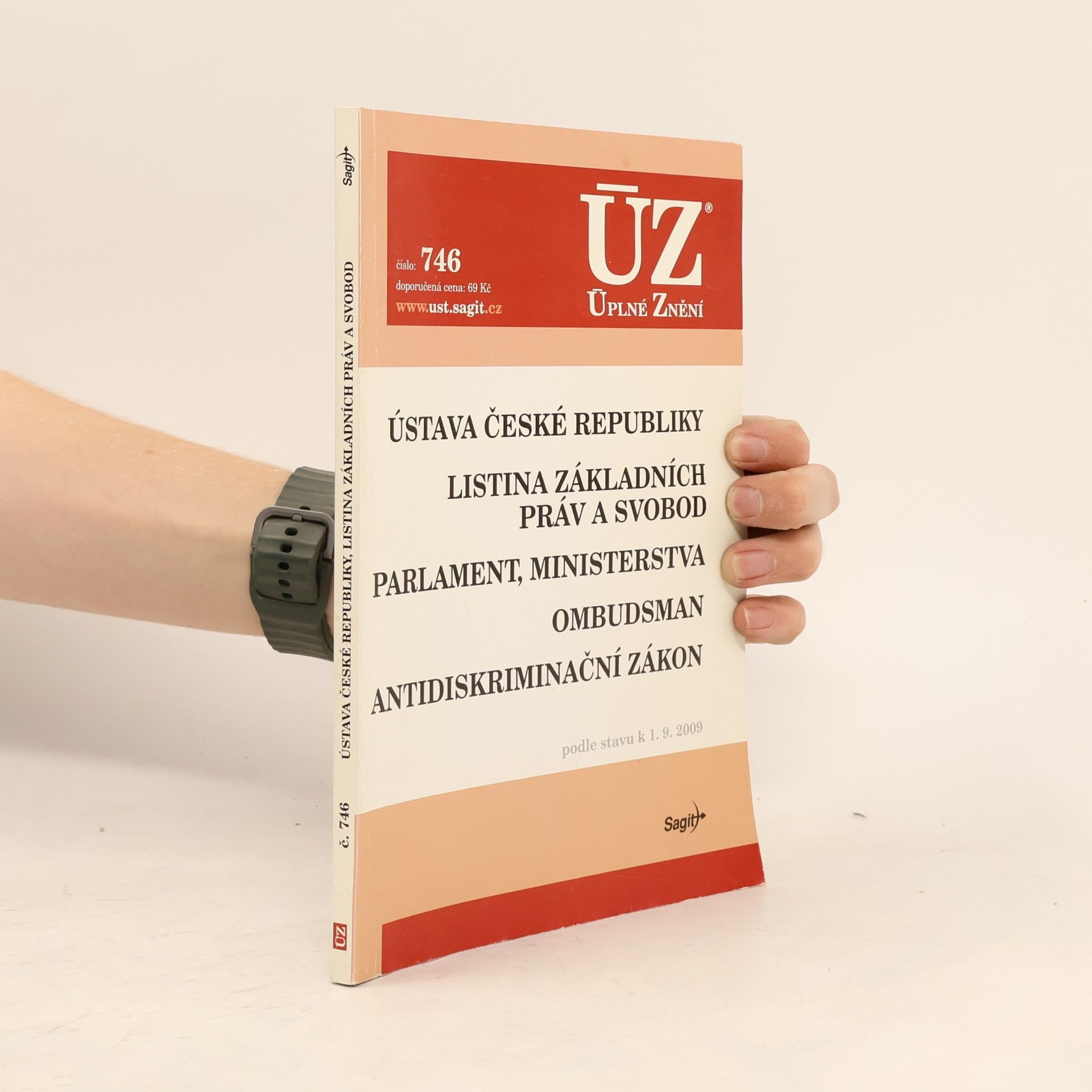 Kolektiv autorů Ústava České republiky. Listina základních práv a svobod. Parlament, ministerstva. Ombudsman. Antidiskriminační zákon