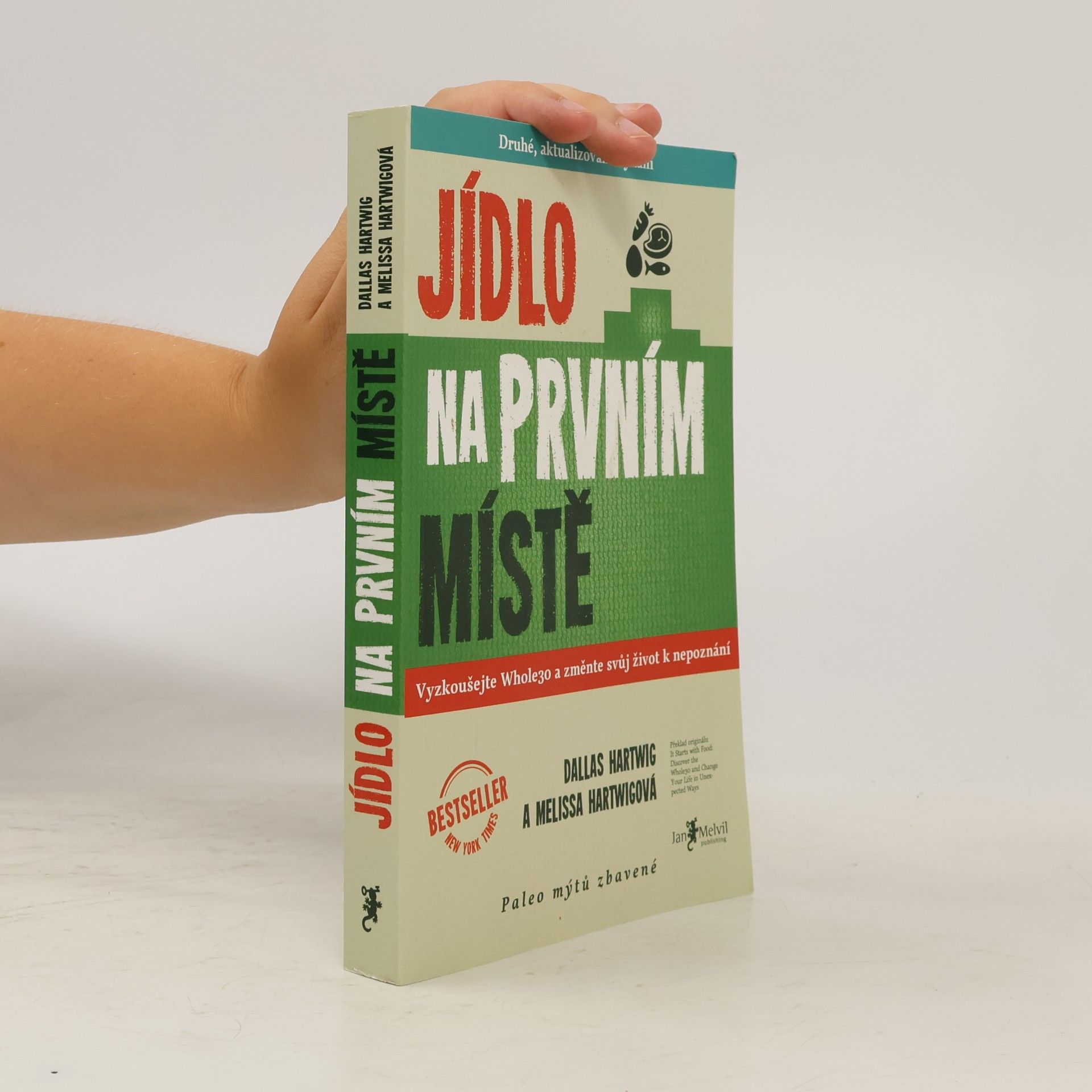 Dallas Hartwig Jídlo na prvním místě