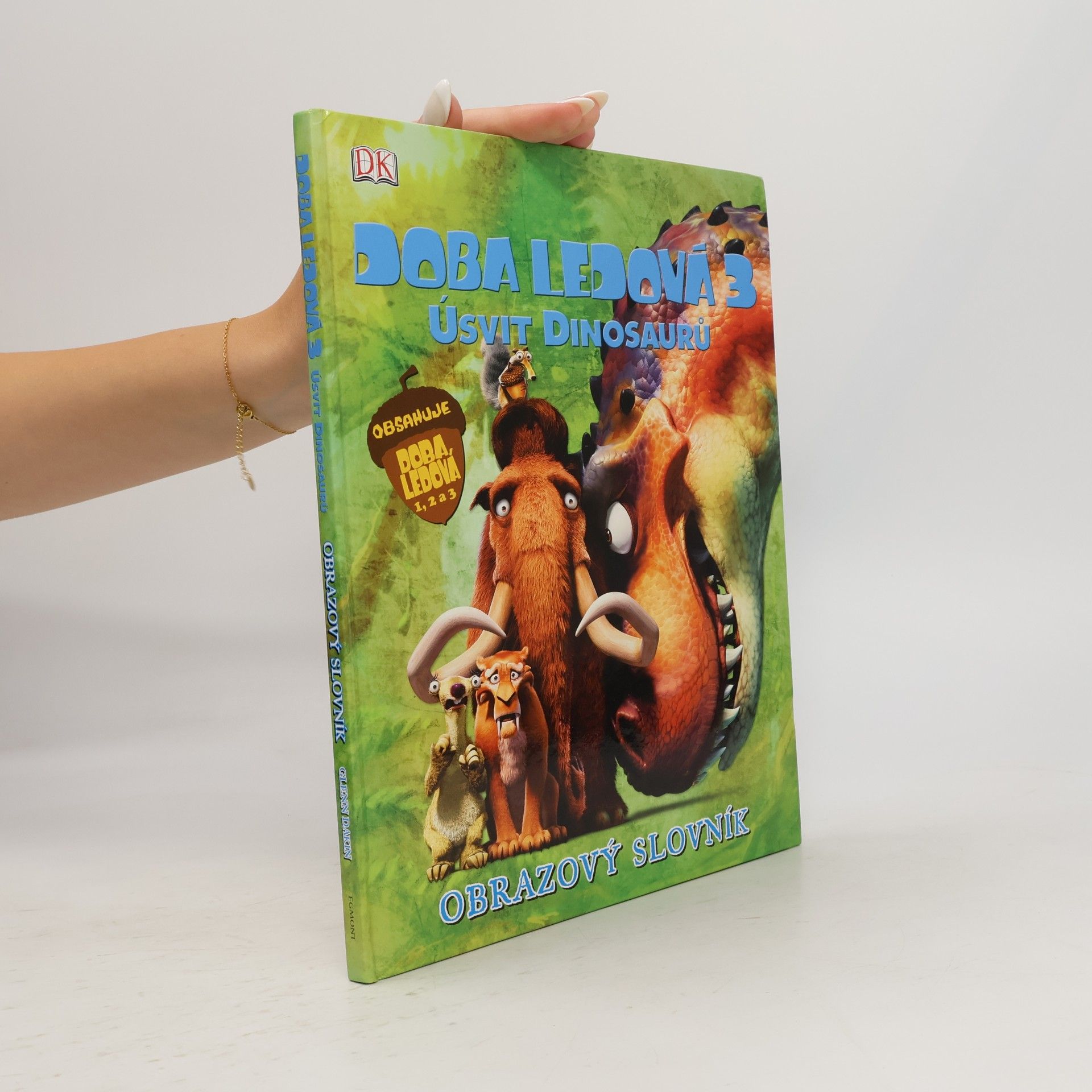 Glenn Dakin Doba ledová 3 - úsvit dinosaurů : obrazový slovník