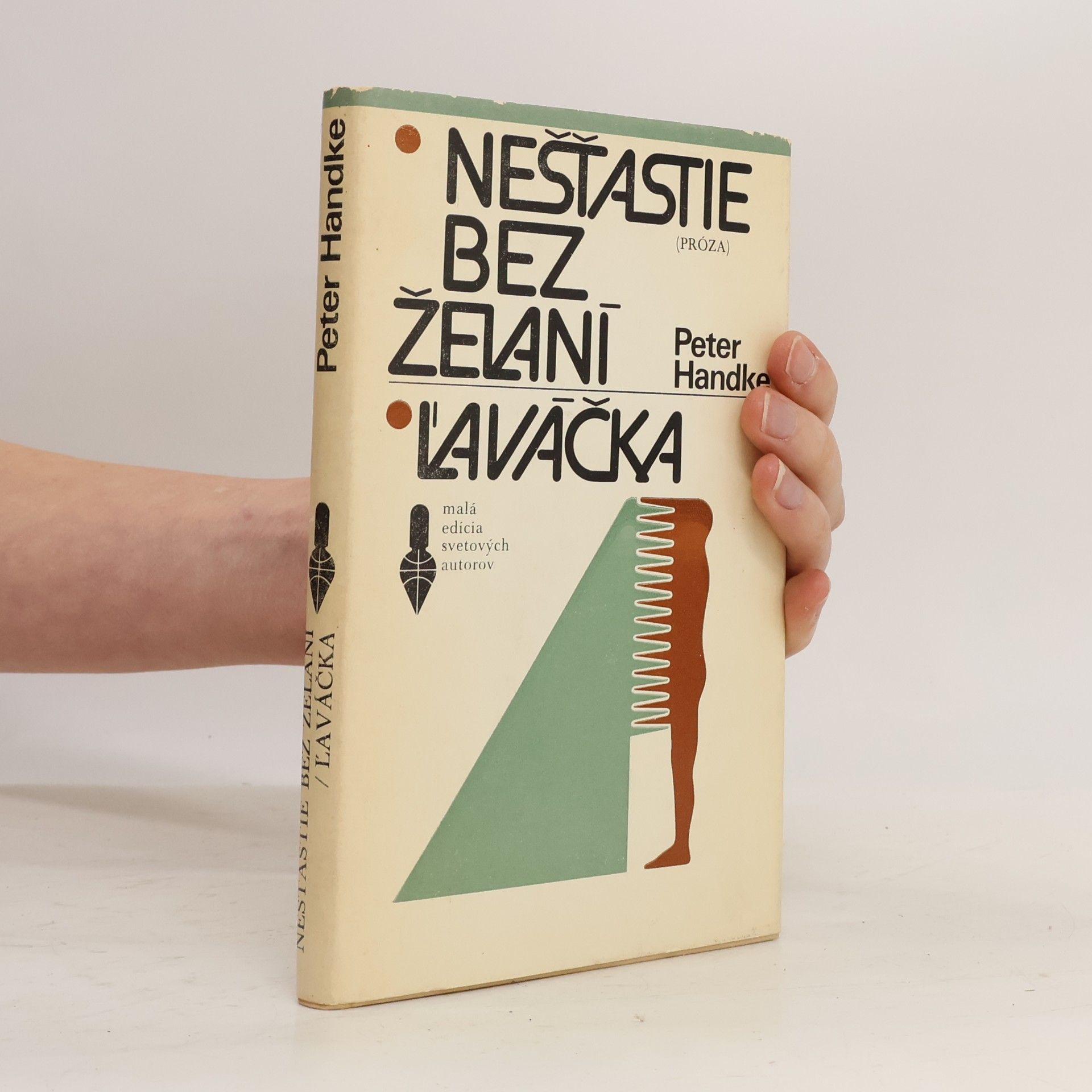 Peter Handke Nešťastie bez želaní ľaváčka